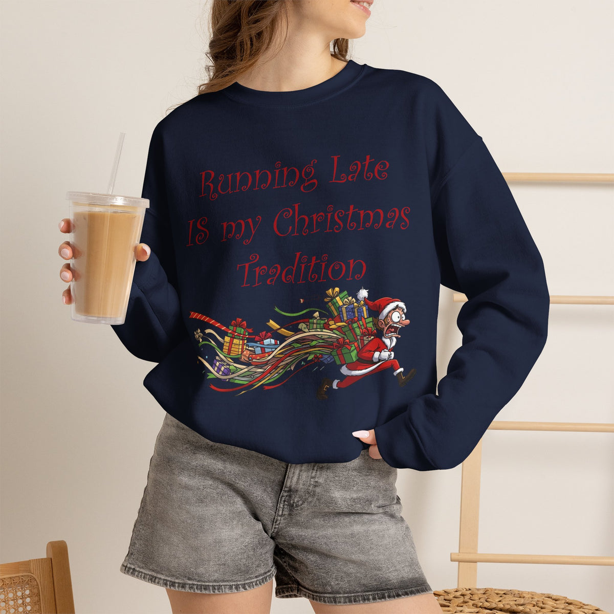 Running Late Is My Christmas Tradition Unisex Sweatshirt | Funny Christmas Holiday Sweatshirt