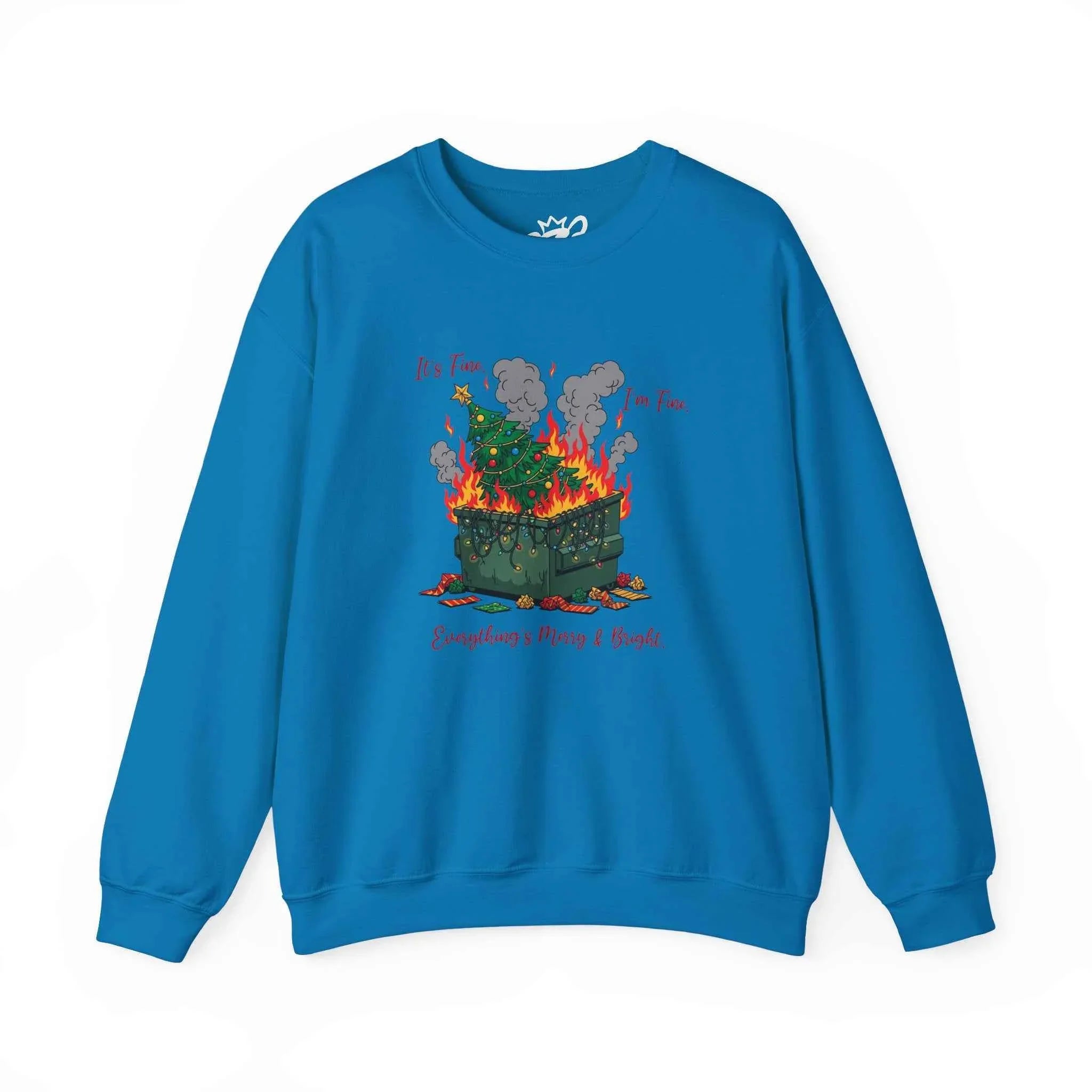 It’s Fine. I’m Fine. Everything’s Merry & Bright - Dumpster Fire Christmas Sweatshirt - 2SB Snark Shop
