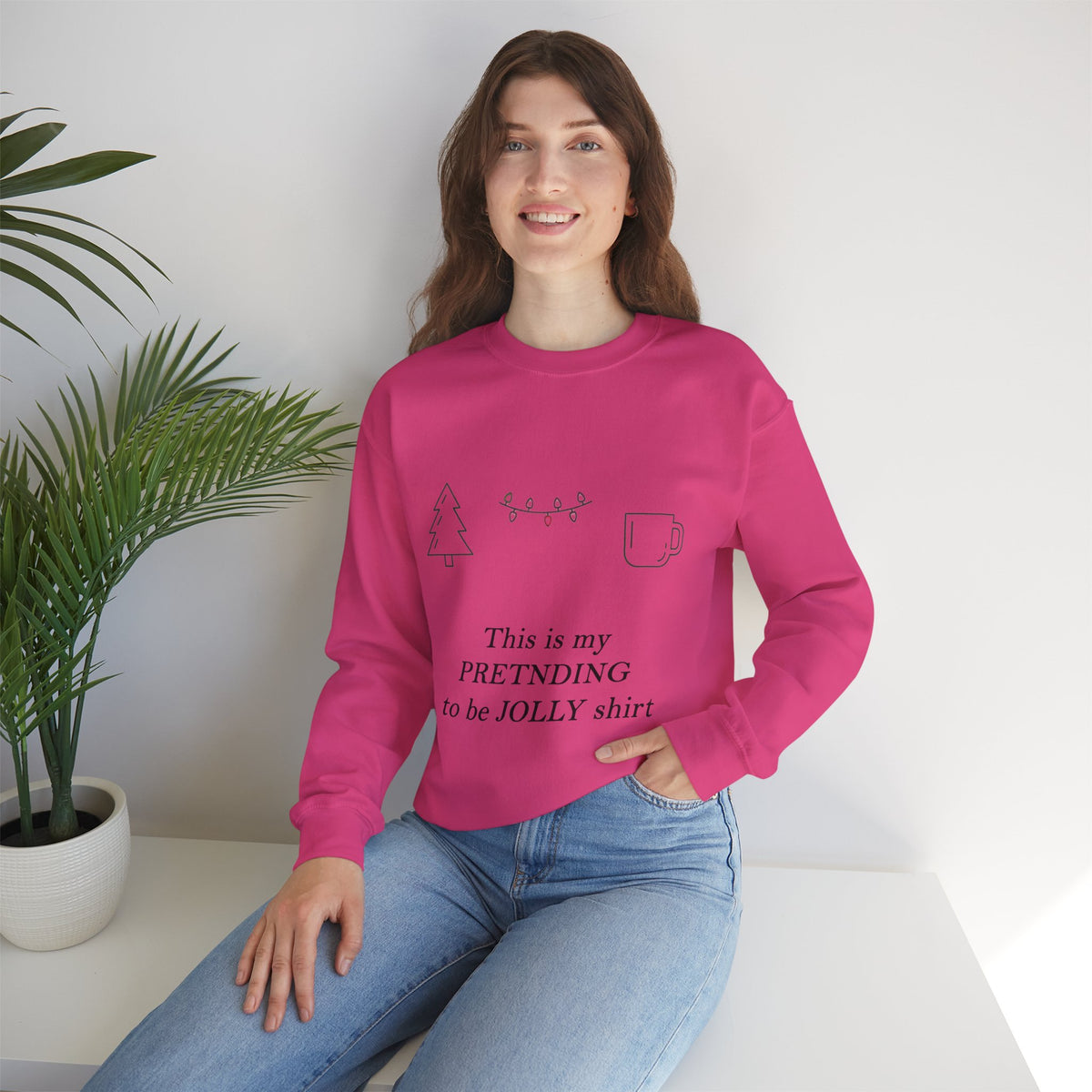 Pretending to Be Jolly Christmas Crewneck Sweatshirt | Funny Sarcastic Holiday Sweatshirt