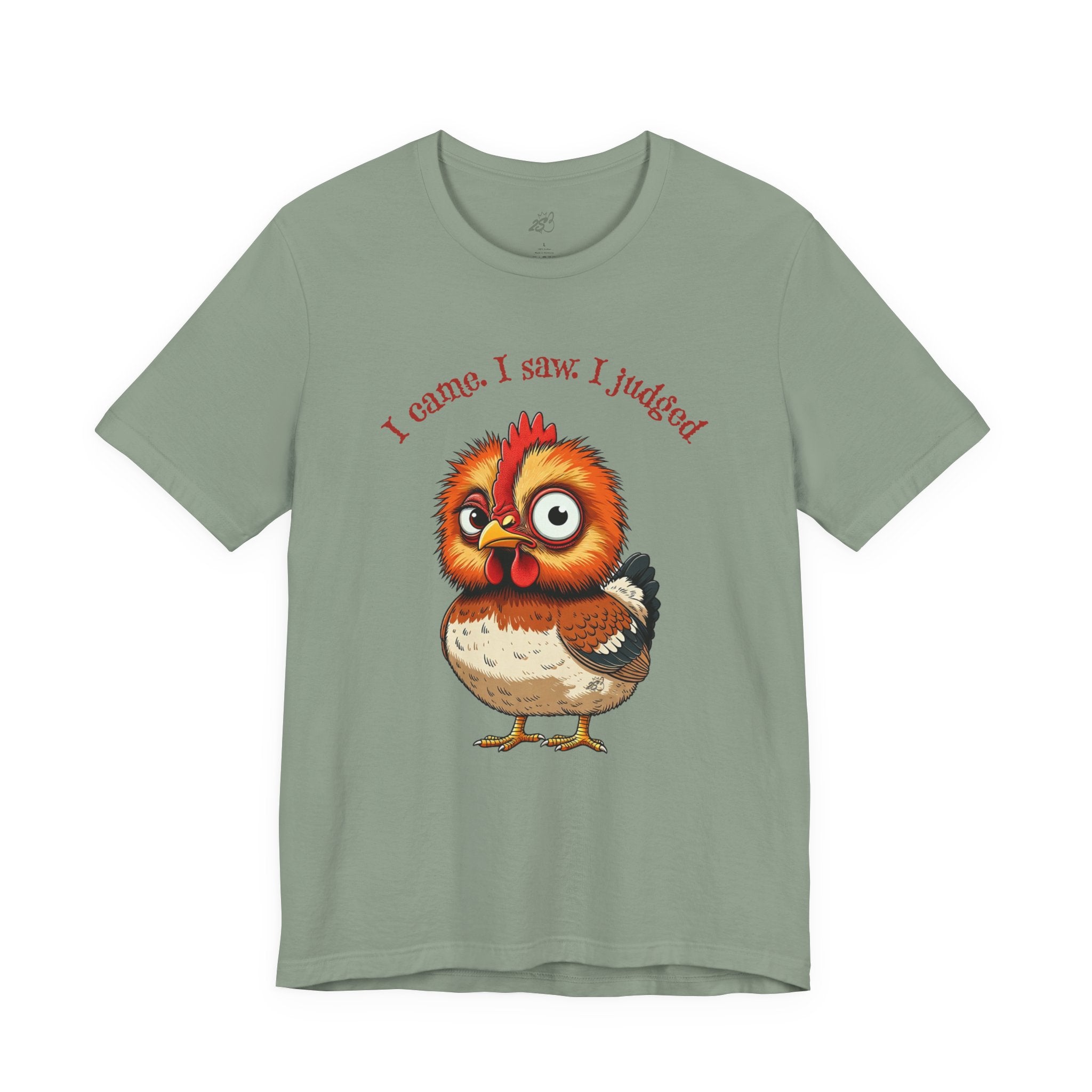 I Came. I Saw. I Judged. T-Shirt