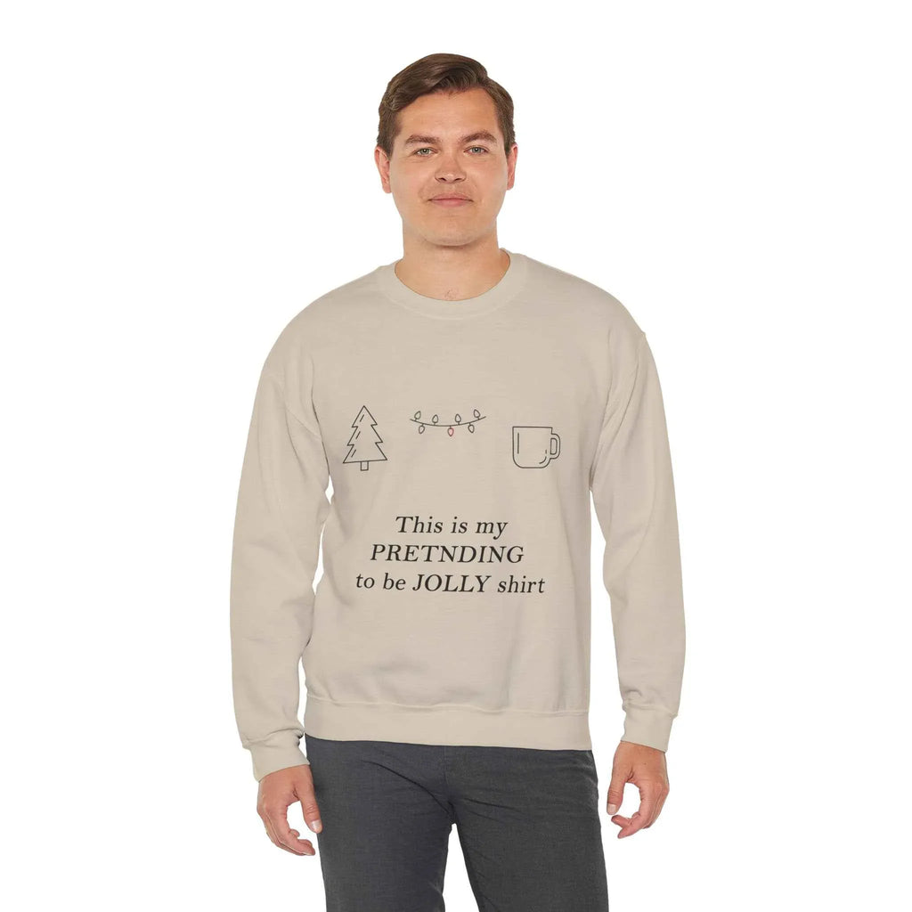 This Is My Pretending To Be Jolly Funny Christmas Sweatshirt - Minimalist Holiday Sweater - 2SB Snark Shop