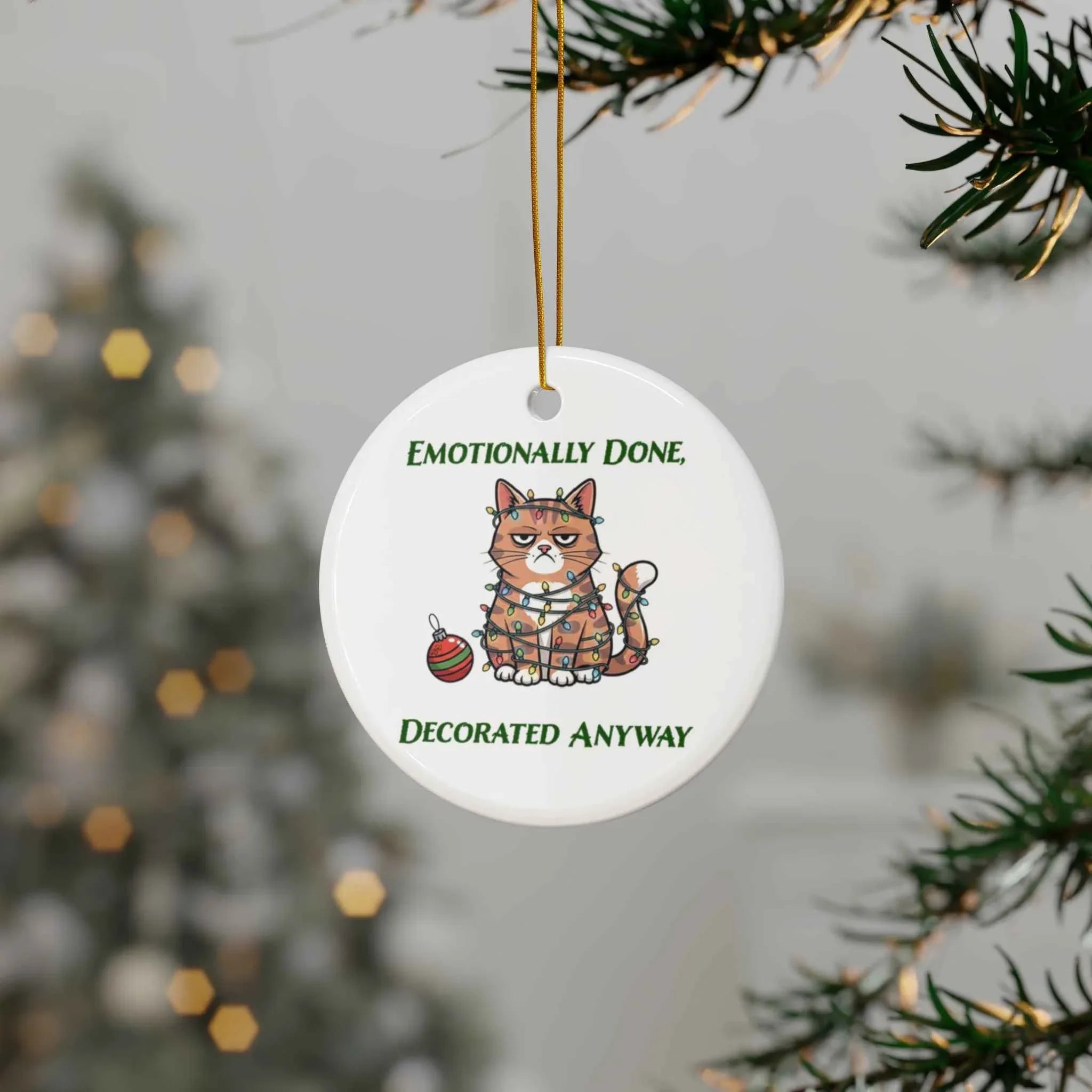 Emotionally Done, Decorated Anyway - Sassy Cat Christmas Ornament - 2SB Snark Shop