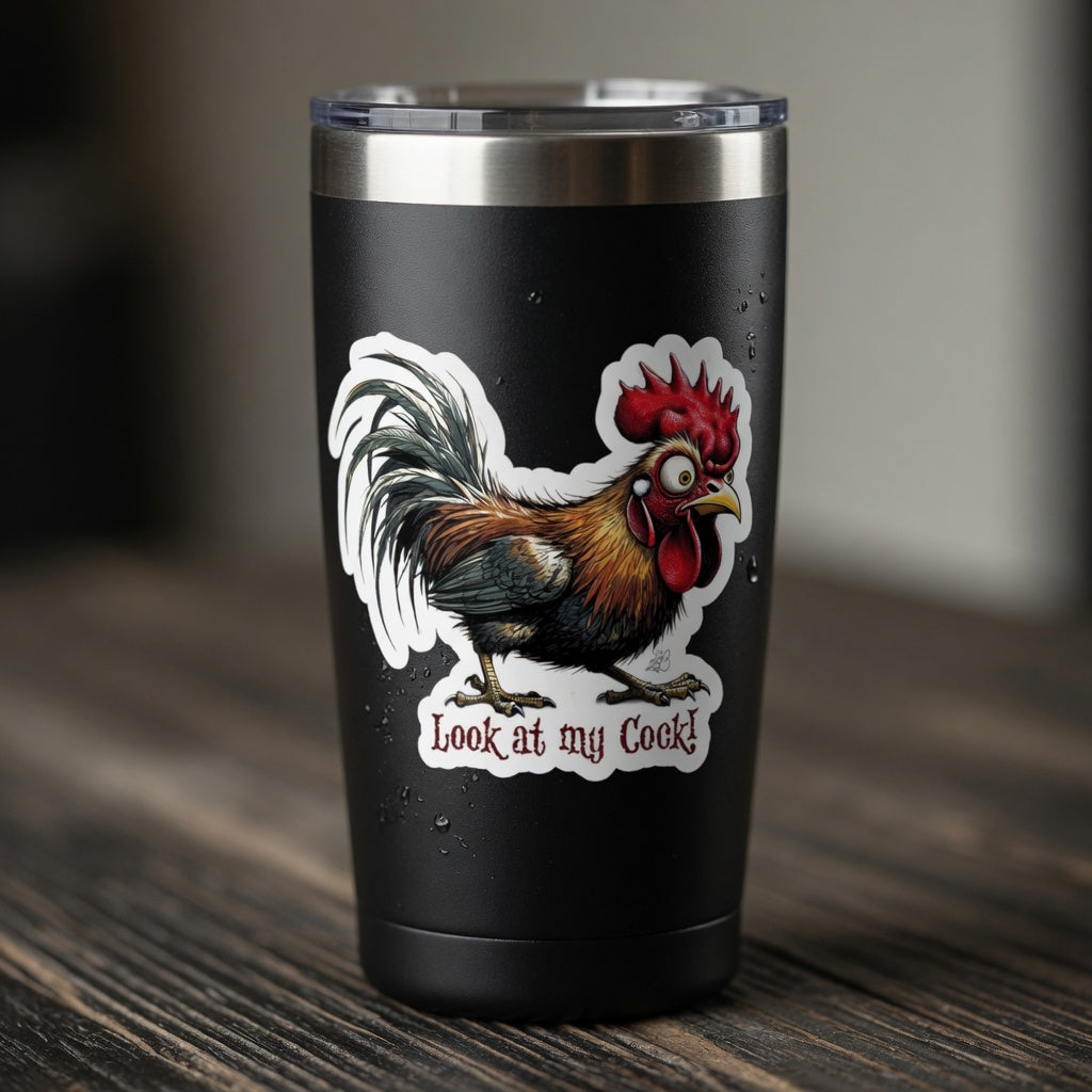 Look At My Cock Rooster Kiss-Cut Vinyl Decal