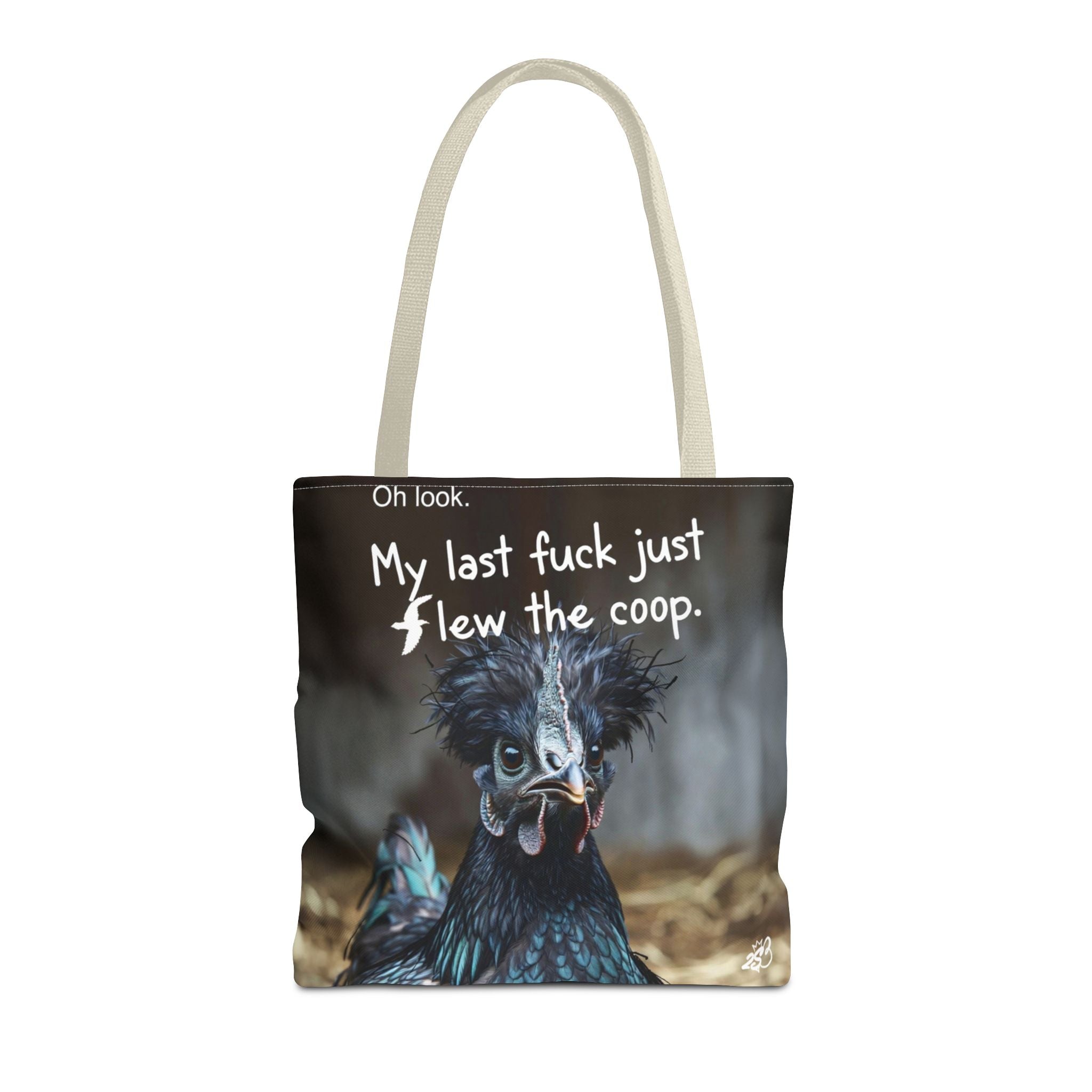 Oh Look My Last Fuck Just Flew The Coop Tote Bag (AOP)
