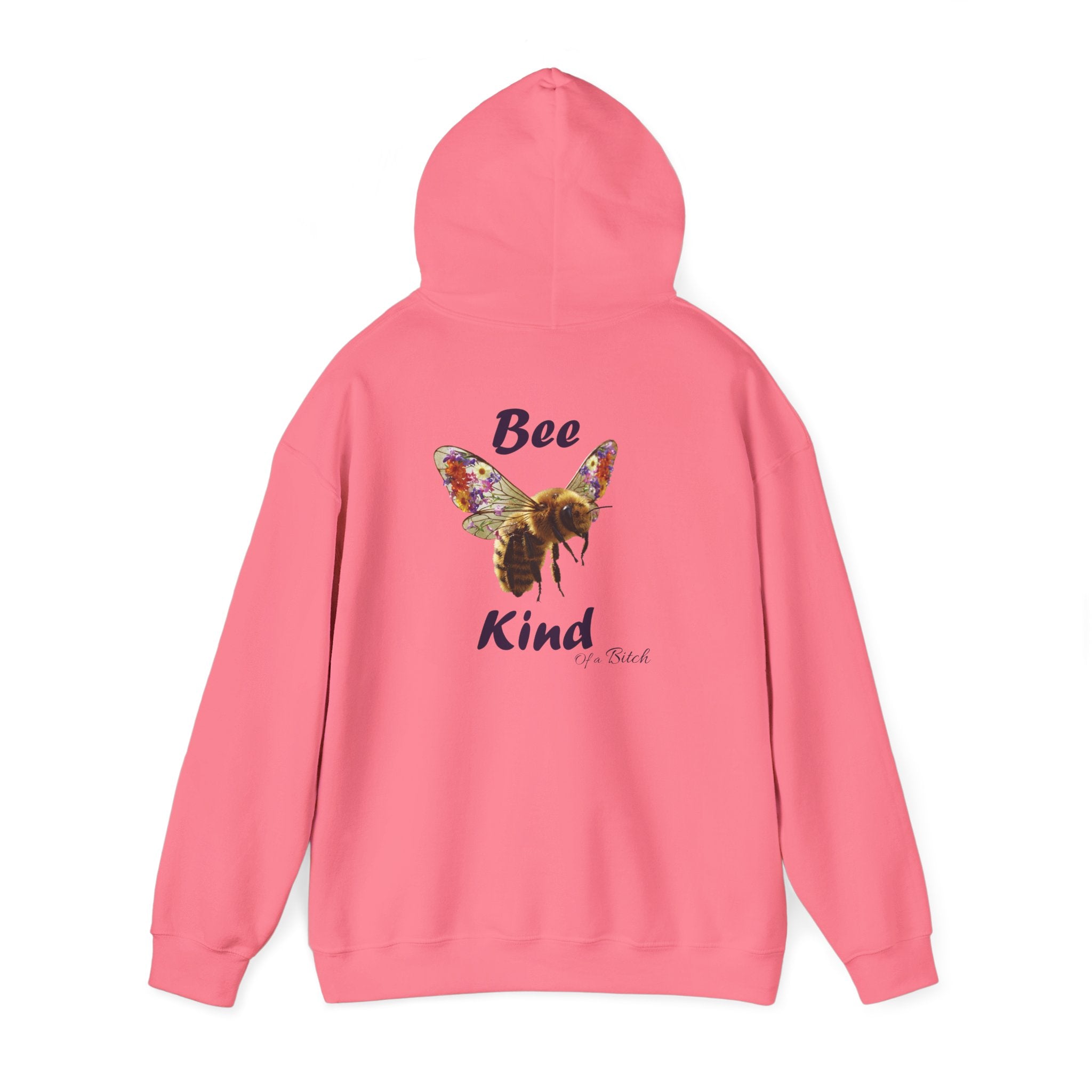 Funny "Bee Kind of a Bitch" Hoodie | Cozy Sweatshirt, Gift for Her