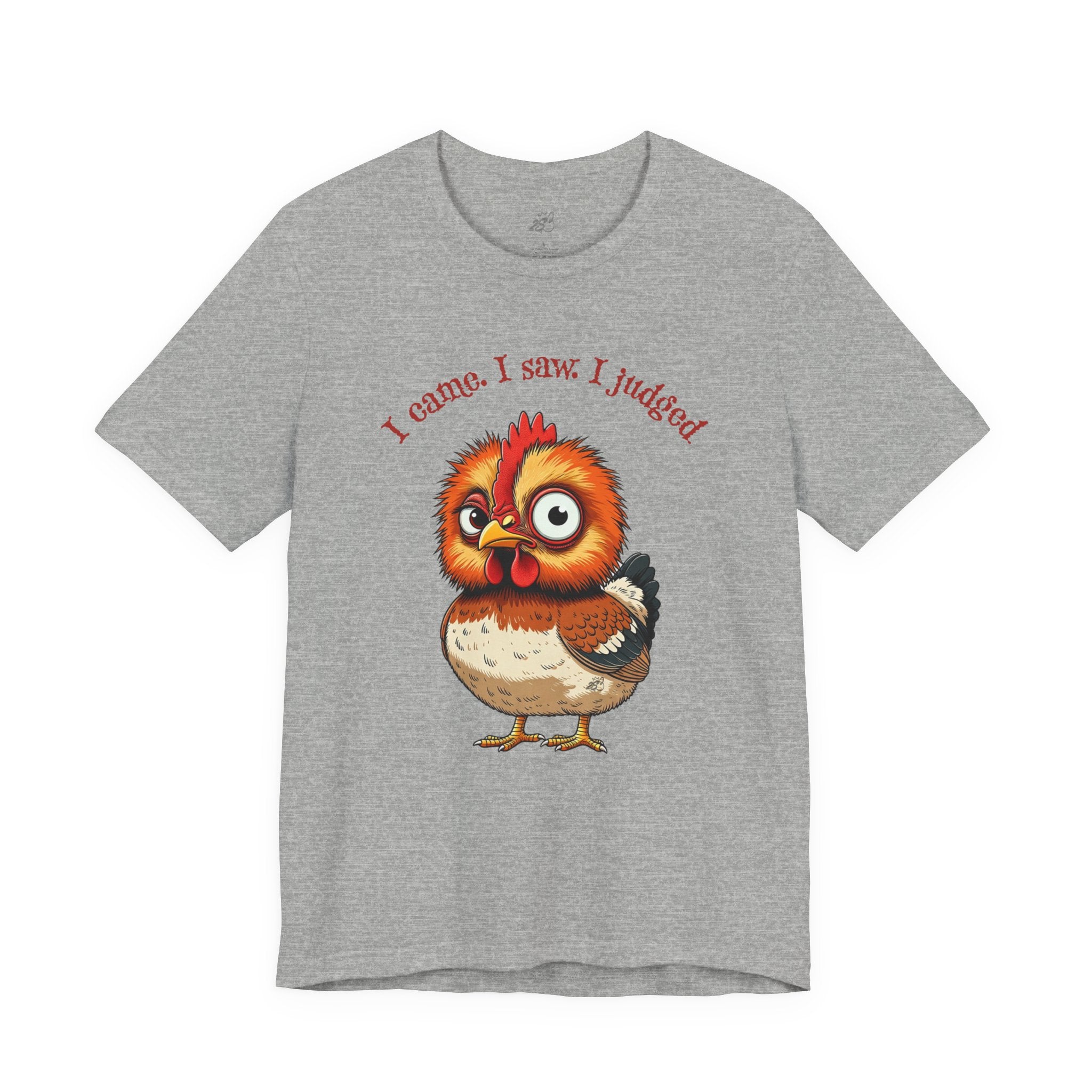 I Came. I Saw. I Judged. T-Shirt