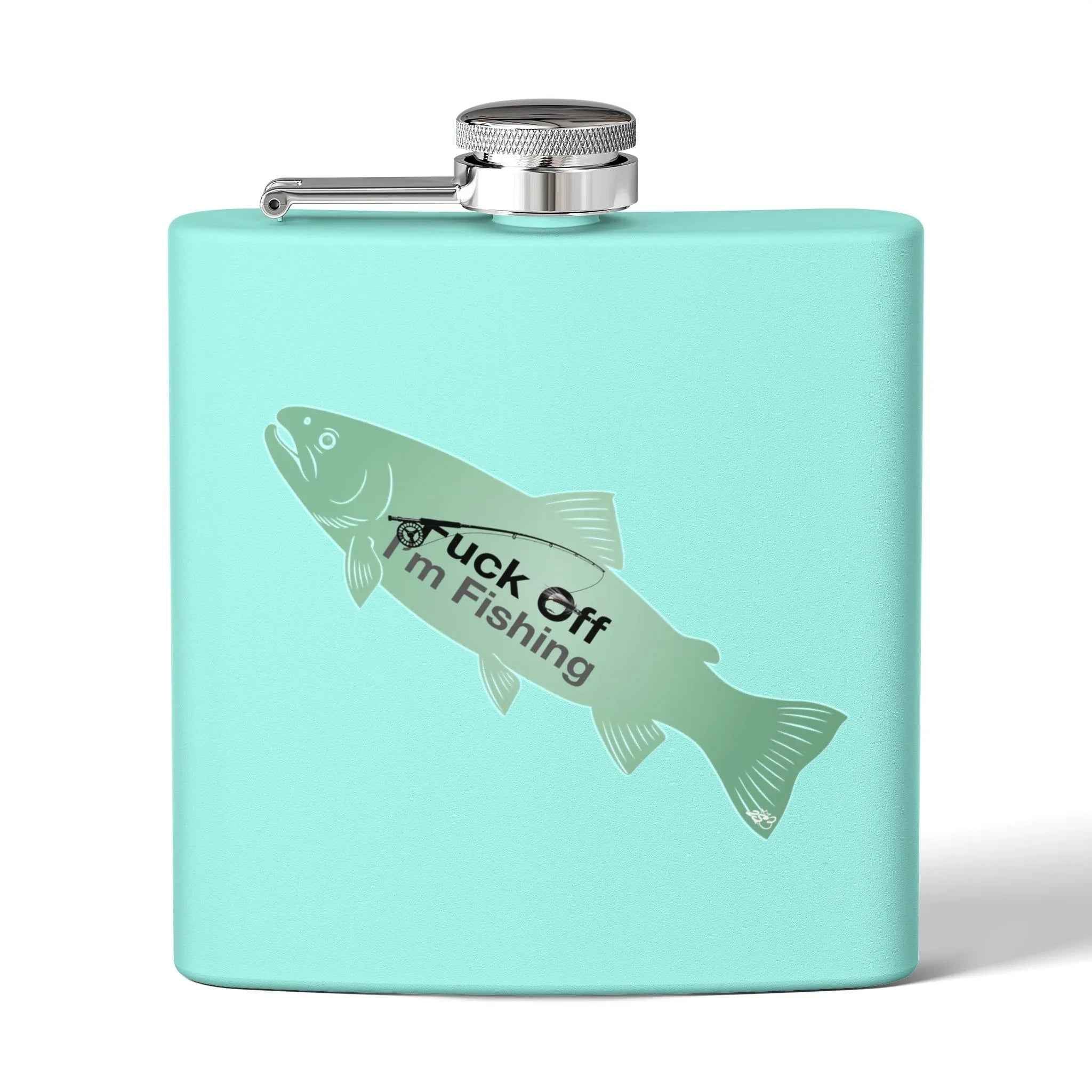 Fuck Off I'm Fishing Flask 6oz - Snarky Trout Fishing Flask - Funny Angler Gift