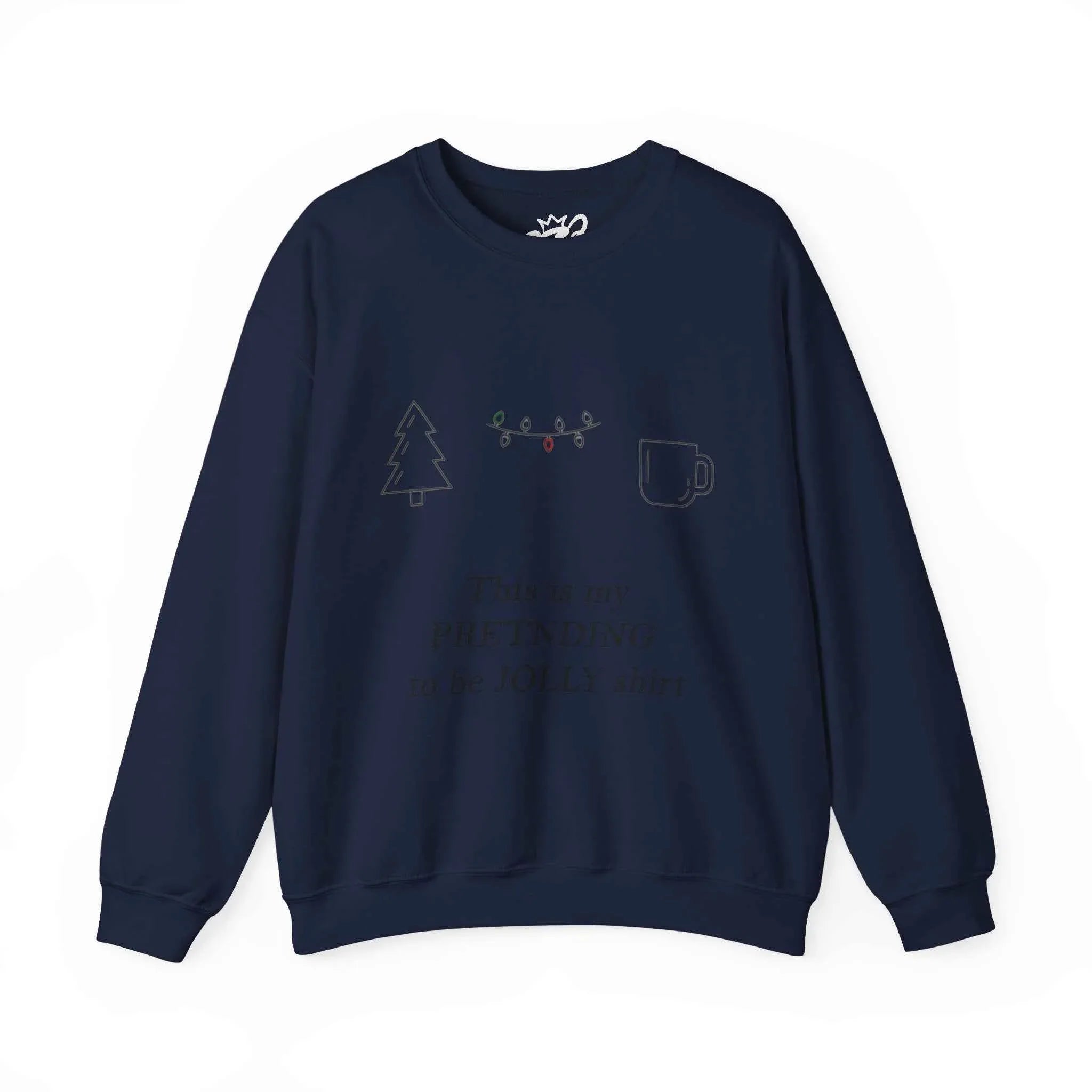 This Is My Pretending To Be Jolly Funny Christmas Sweatshirt - Minimalist Holiday Sweater - 2SB Snark Shop