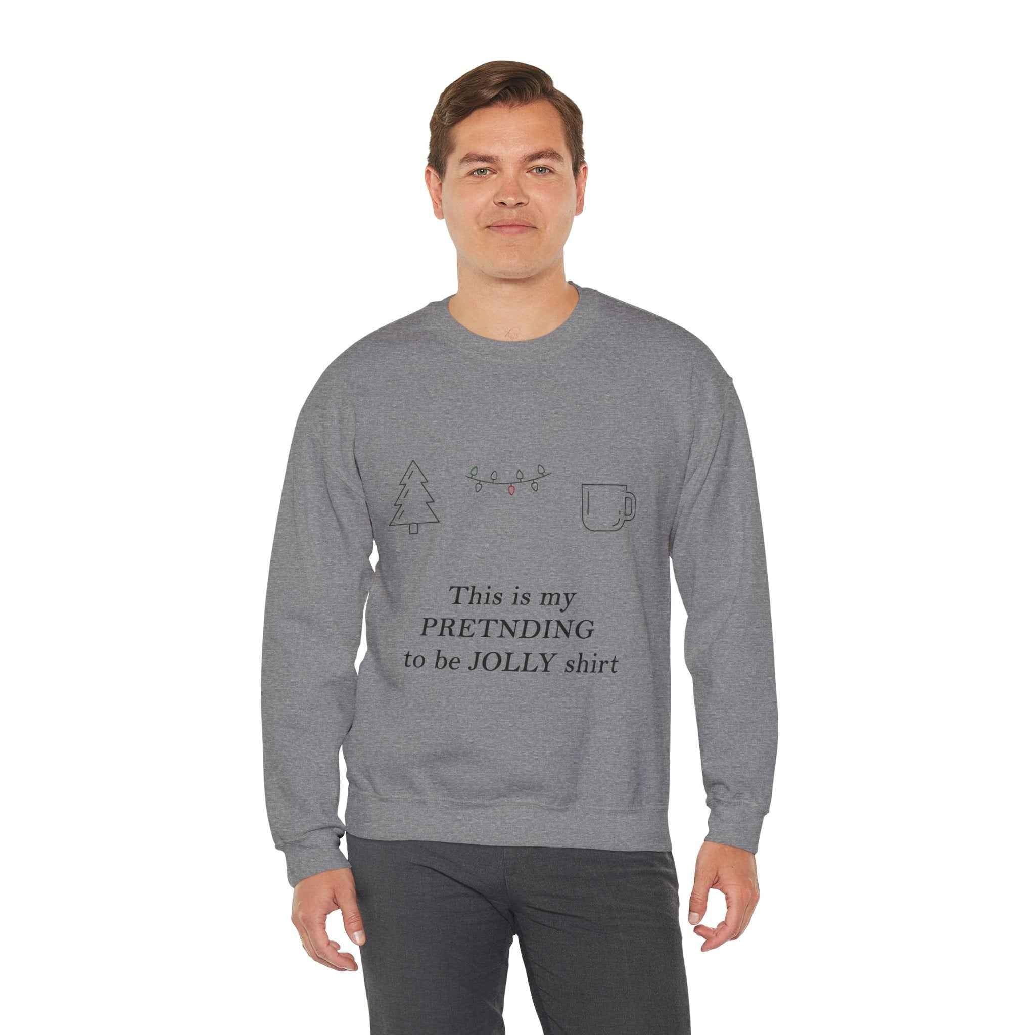 This Is My Pretending To Be Jolly Funny Christmas Sweatshirt - Minimalist Holiday Sweater - 2SB Snark Shop