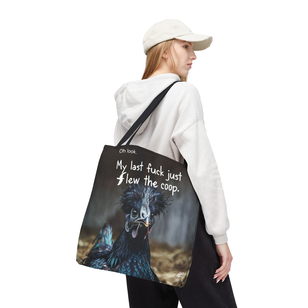 Oh Look. My Last Fuck Just Flew The Coop Tote Bag