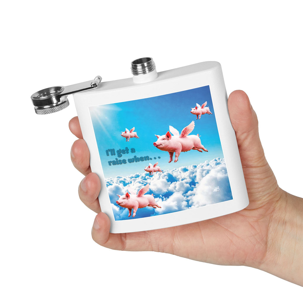 "I’ll Get a Raise When Pigs Fly" Flask – Stainless Steel Liquid Therapy with Flying Pig Delusion Support Funny gift for Coworkers, Friends and Loved Ones
