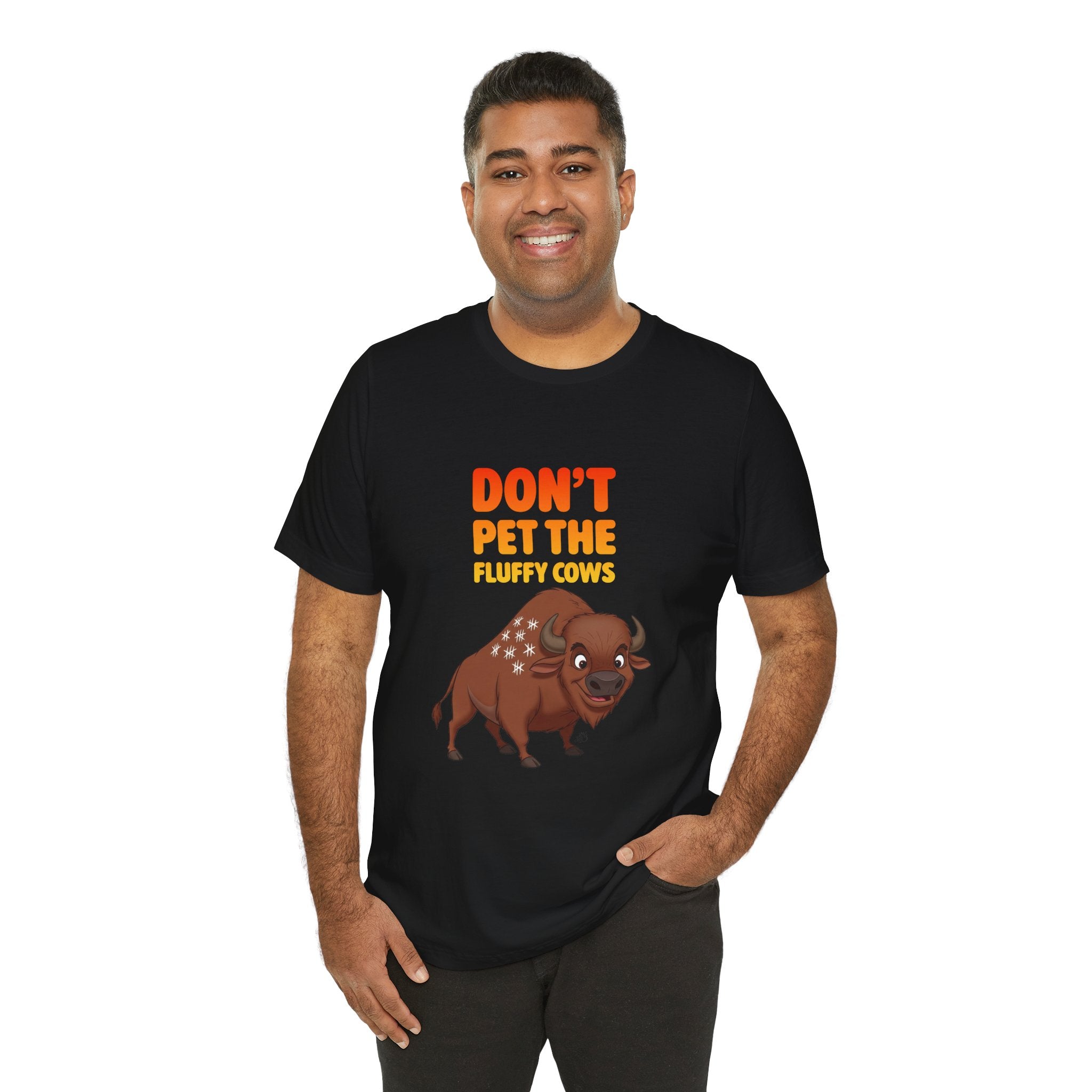 Don't Pet the Fluffy Cows T-Shirt – Funny Bison Tee