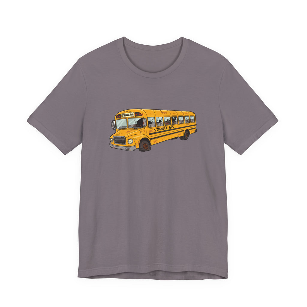The Struggle Bus T-Shirt – All Aboard! For days when you can't even/ Funny gift/ Friends Coworkers