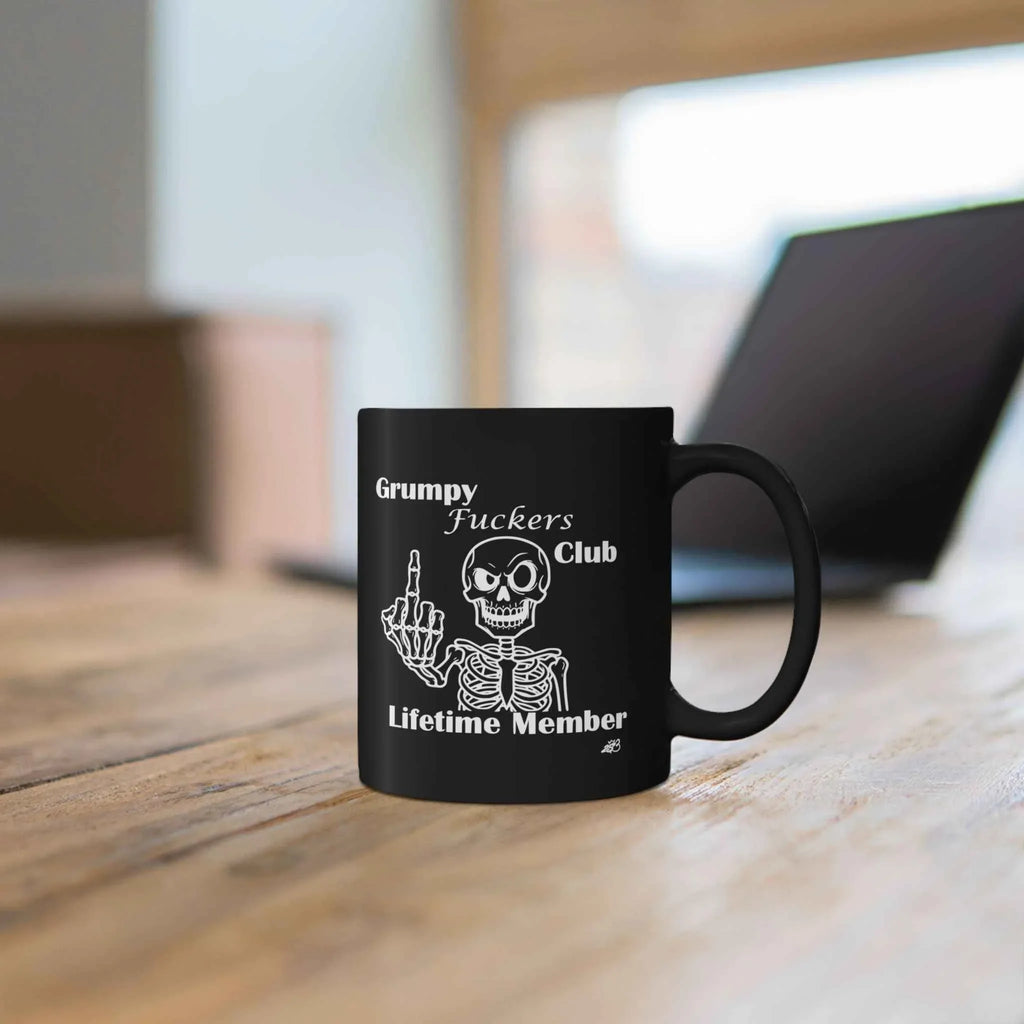 Grumpy Fuckers Club Coffee Mug – Lifetime Member - 11oz & 15oz - 2SB Snark Shop