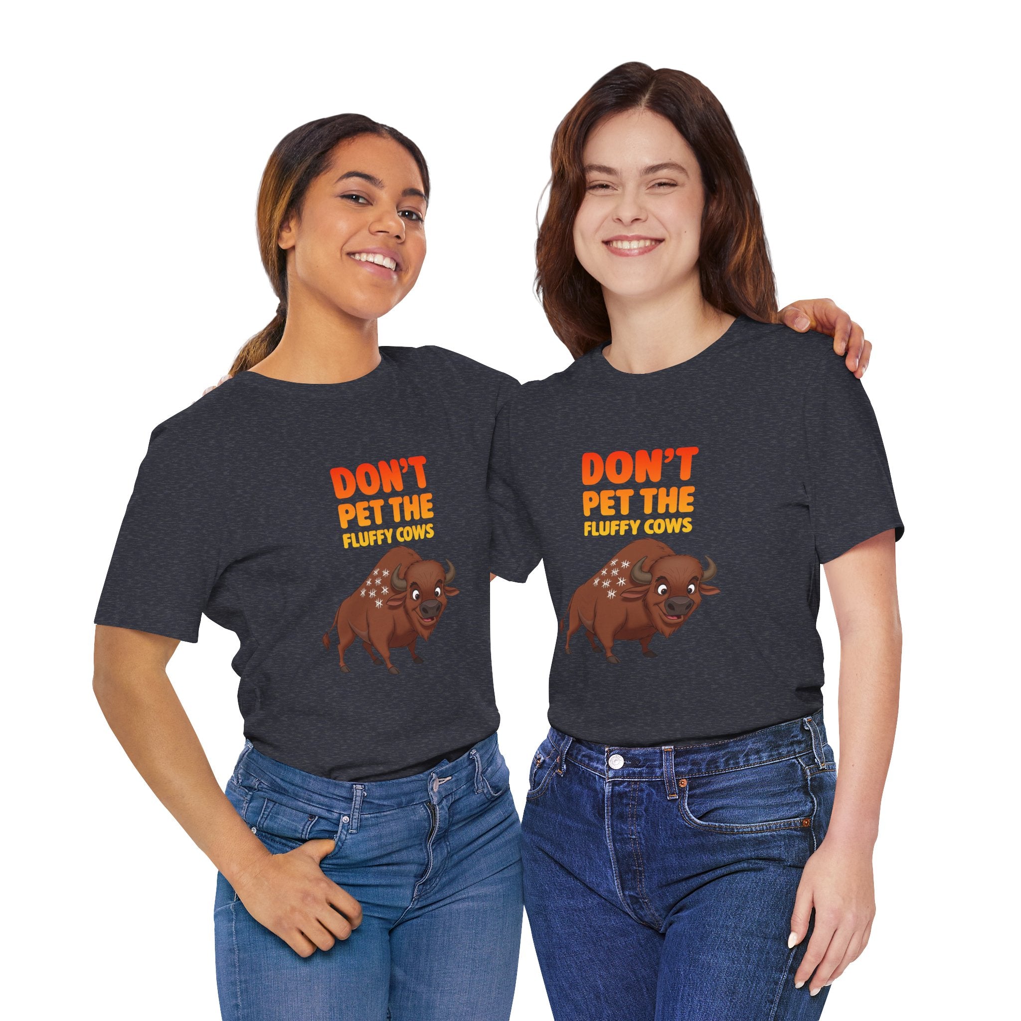 Don't Pet the Fluffy Cows T-Shirt – Funny Bison Tee