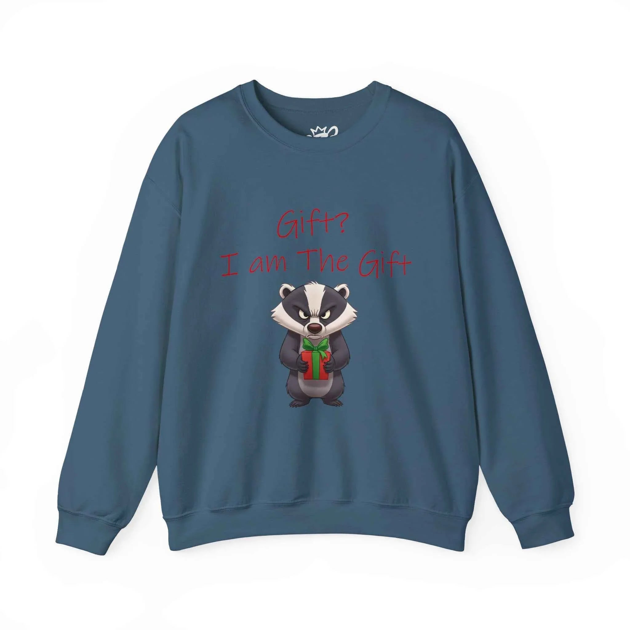 Gift? I Am The Gift - Angry Badger Christmas Sweatshirt for Unisex - 2SB Snark Shop