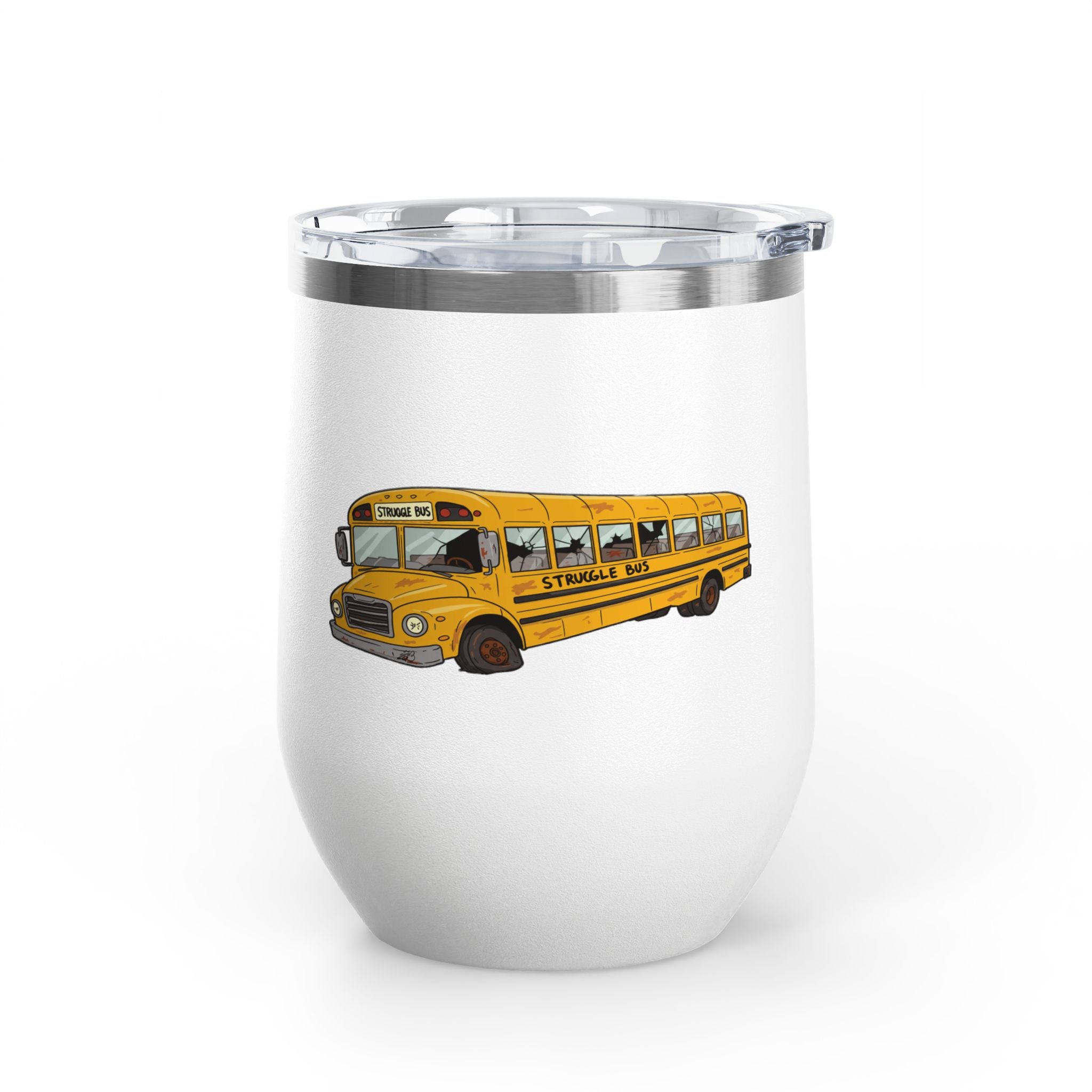 Struggle Bus Wine Tumbler – Because Some Days Call for Grapes, Not Grit/ Funny gift for Friends and family