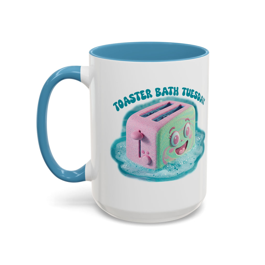 Toaster Bath Tuesday Mug - Funny Dangerous Bath Time Coffee Mug 11oz or 15oz