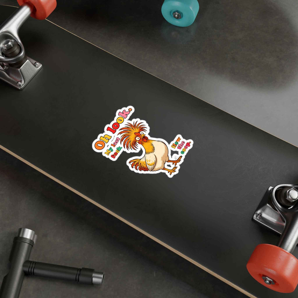 Oh Look. My Last Fuck Just Flew the Coop Brightly Colored Kiss-Cut Vinyl Decals