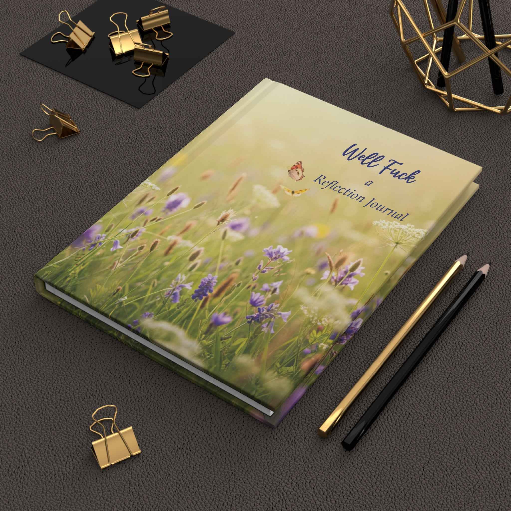 Well Fuck: A Reflection Journal for Life’s Little Disasters - 2SB Snark Shop