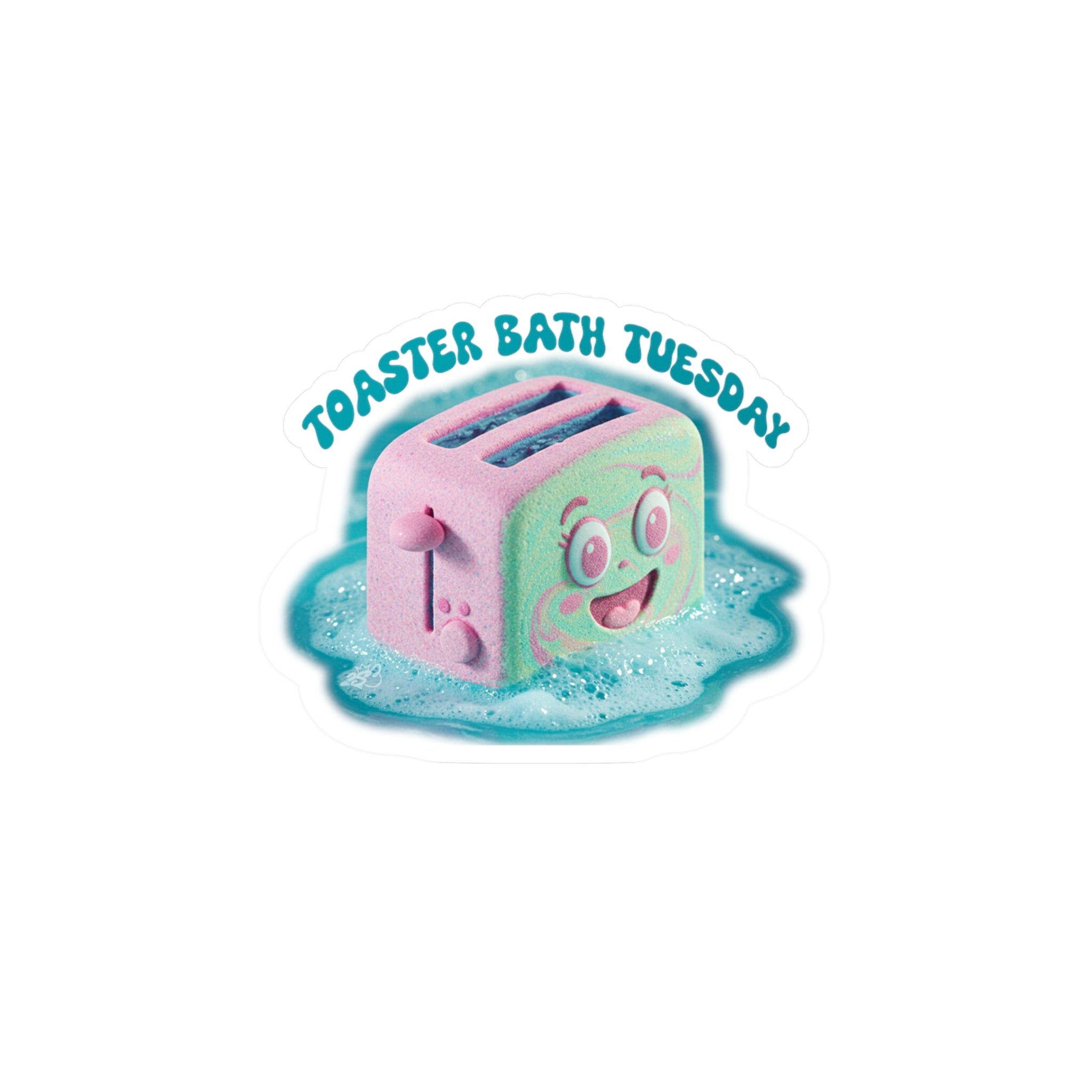 Toaster Bath Tuesday Decal - Funny Dangerous Bath Time Kiss Cut Vinyl Decal