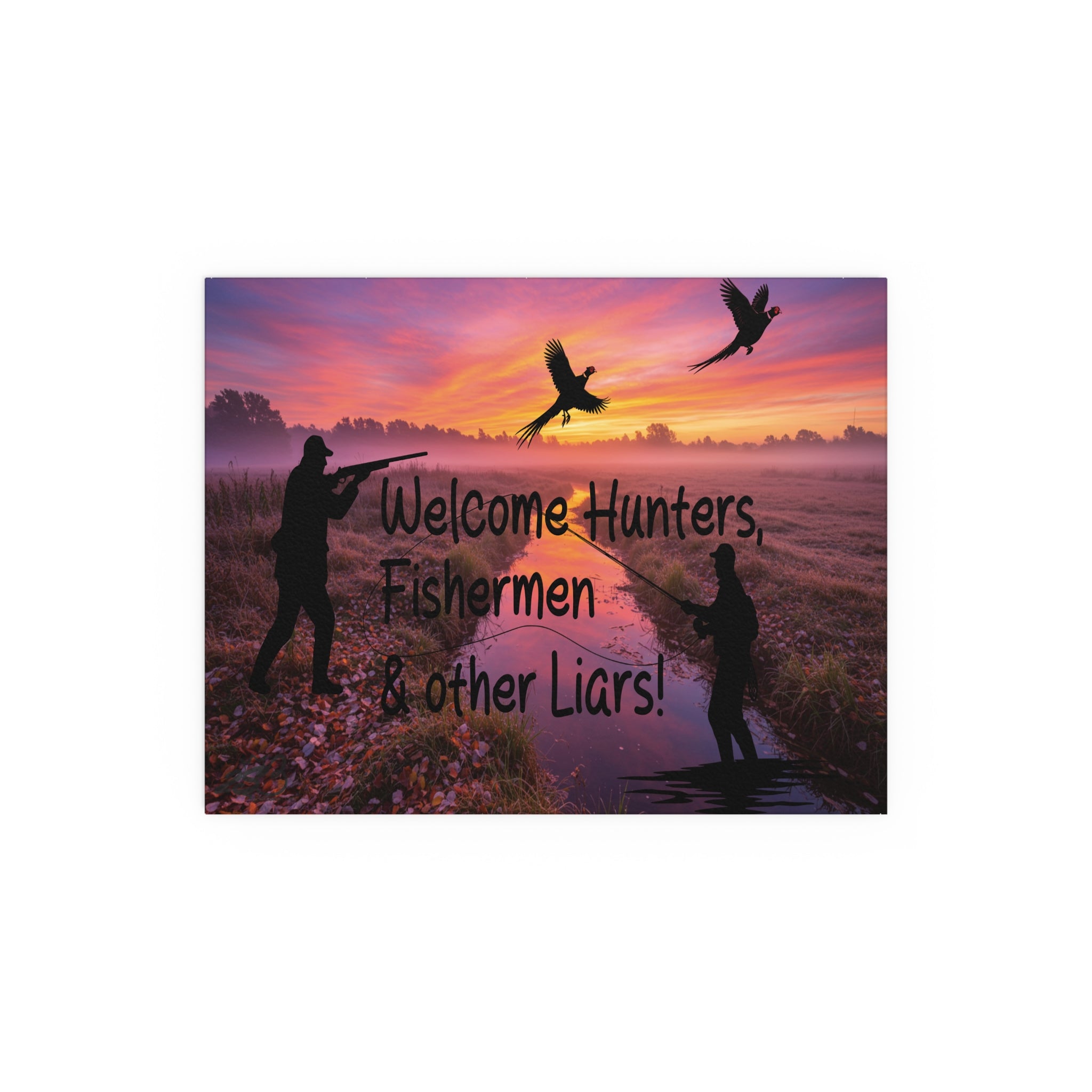 "Welcome Hunters, Fishermen & Other Liars" Rustic Man Cave Sign/ Silk art poster indoor/outdoor/ Funny gift for Dads, outdoorsmen