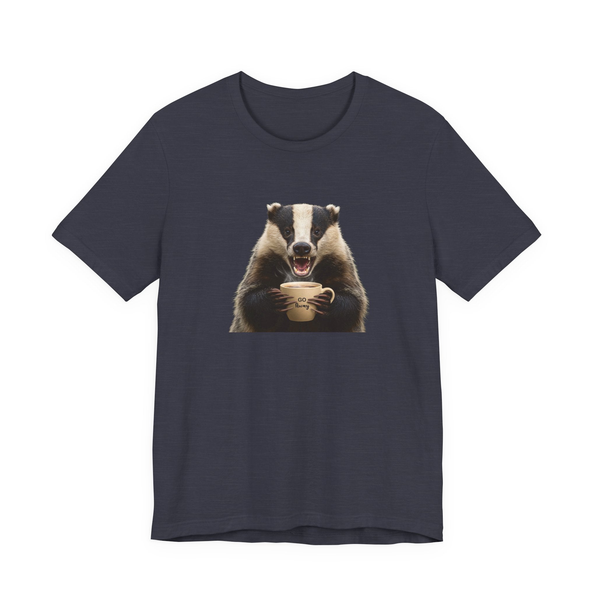 Angry Badger “Go Away” T-Shirt – For When You’re Out of Coffee and Patience- Gift for coworkers and friends