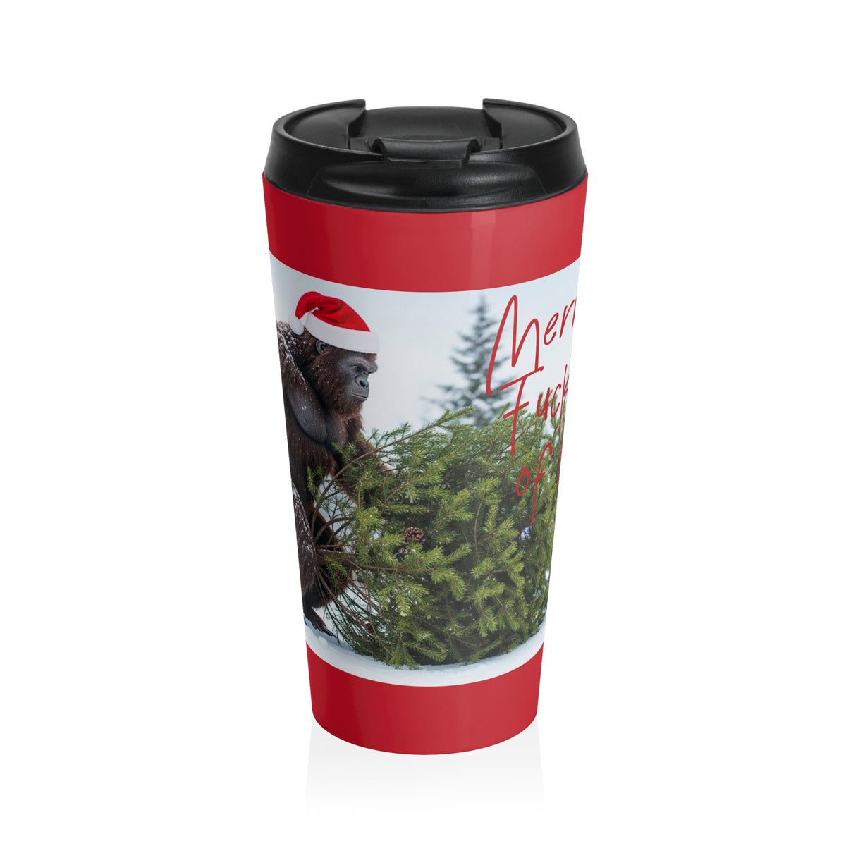 Merry Fuck All of This Bigfoot 15 oz Stainless Steel Travel Mug | Funny Christmas Tumbler