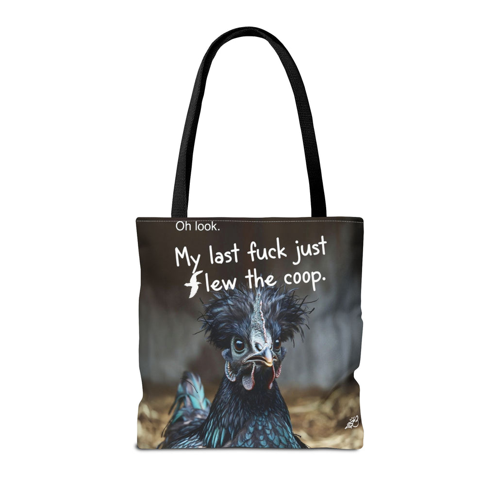 Oh Look My Last Fuck Just Flew The Coop Tote Bag (AOP)