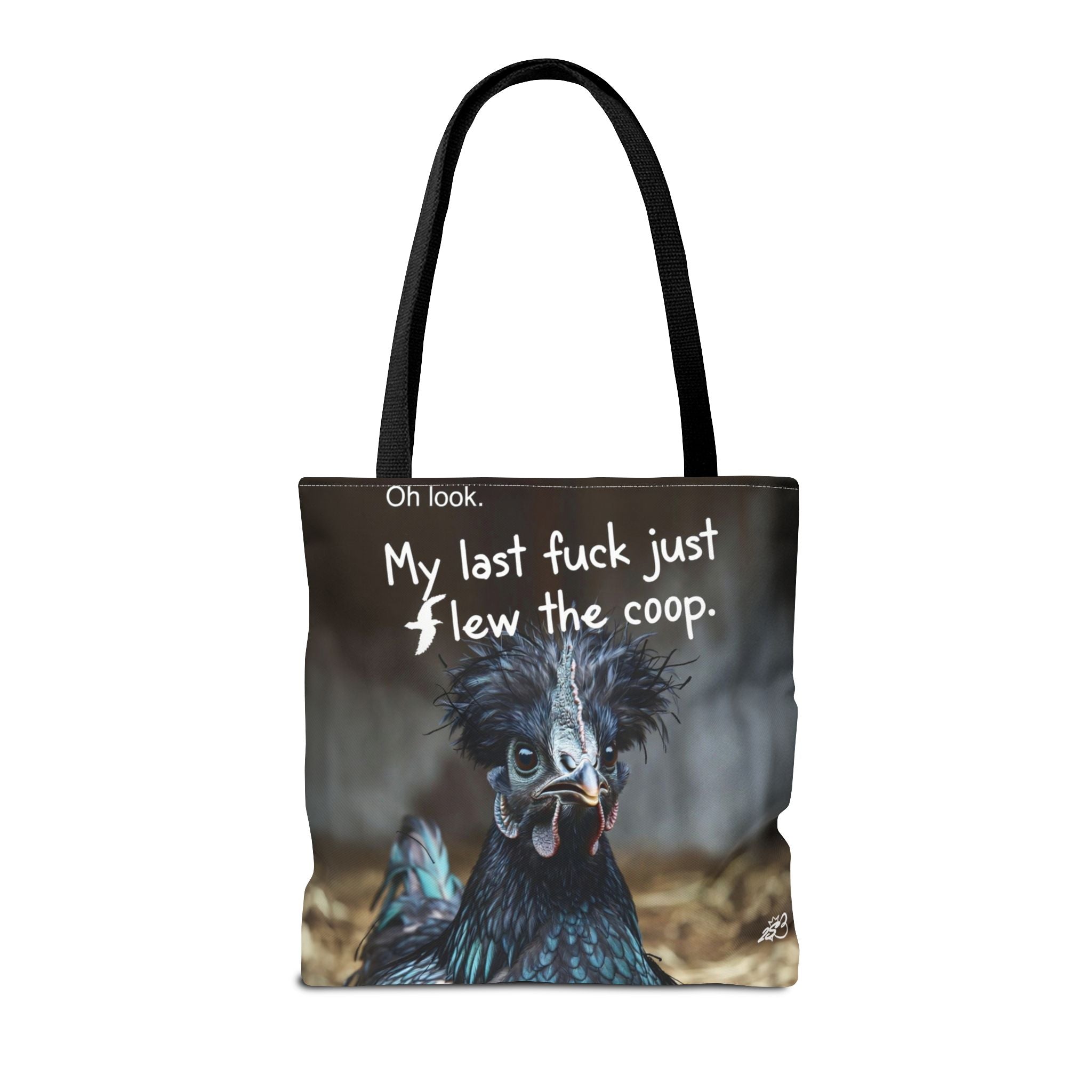 Oh Look My Last Fuck Just Flew The Coop Tote Bag (AOP)