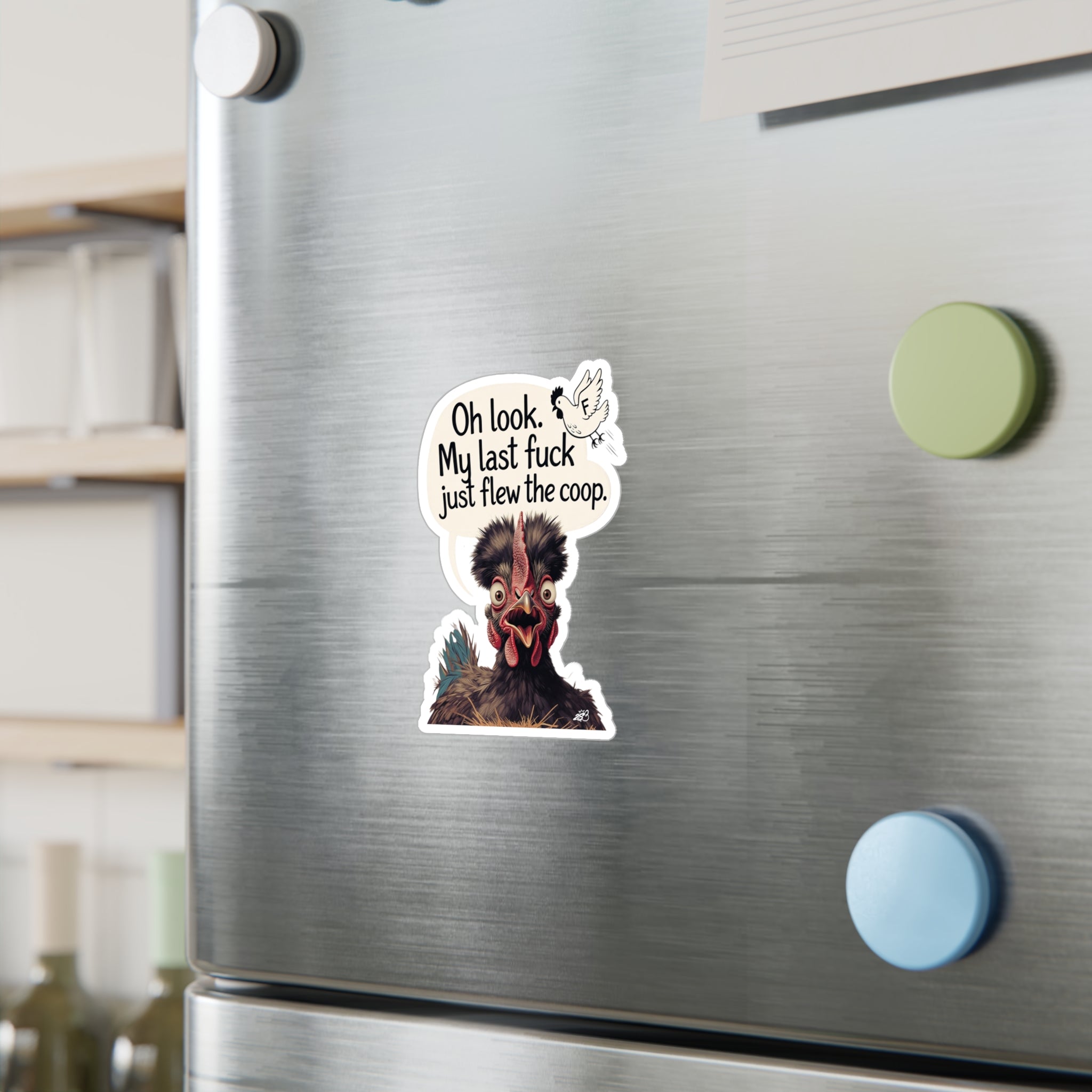Last fuck flew the coop Chicken Kiss-Cut Vinyl Decals