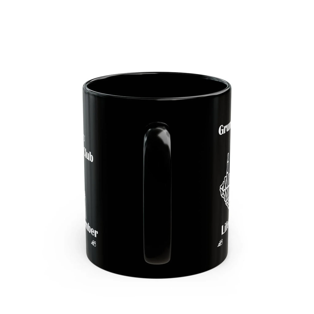 Grumpy Fuckers Club Coffee Mug – Lifetime Member - 11oz & 15oz - 2SB Snark Shop