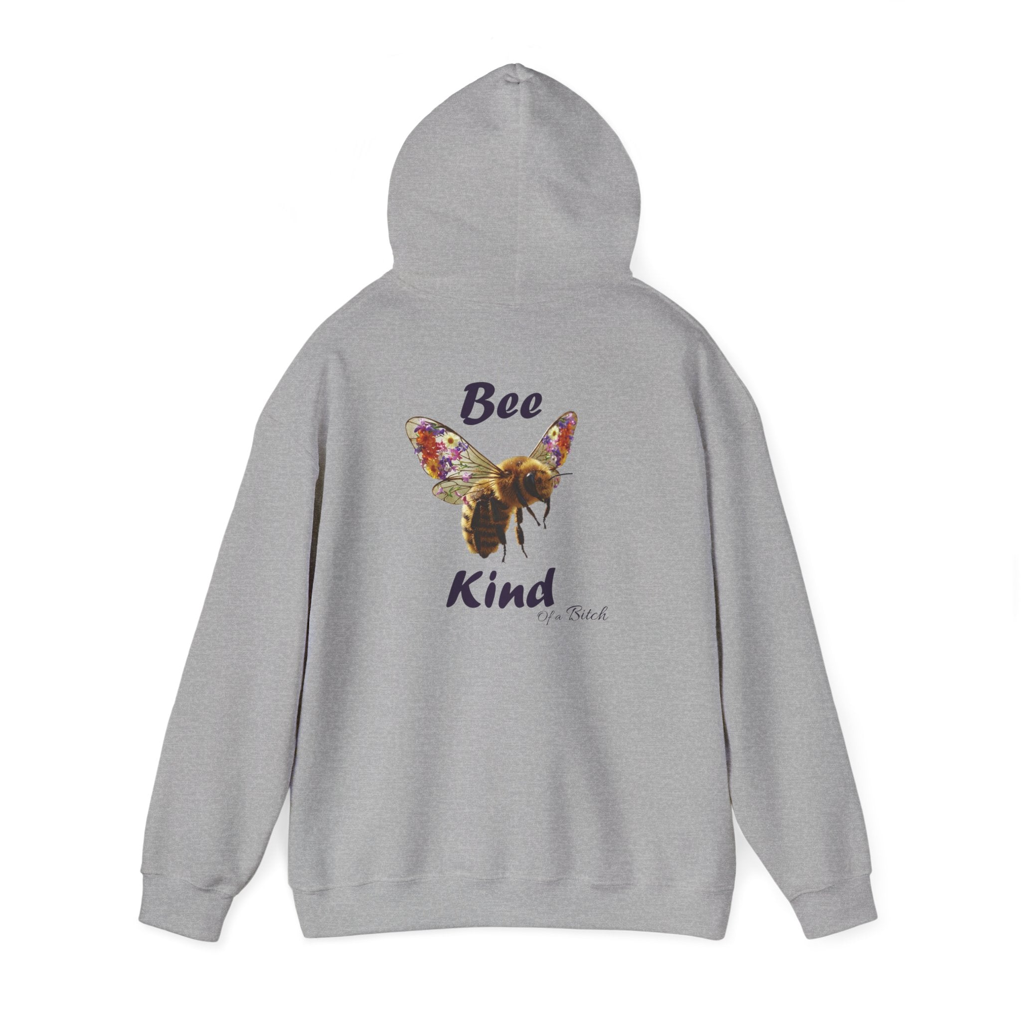Funny "Bee Kind of a Bitch" Hoodie | Cozy Sweatshirt, Gift for Her