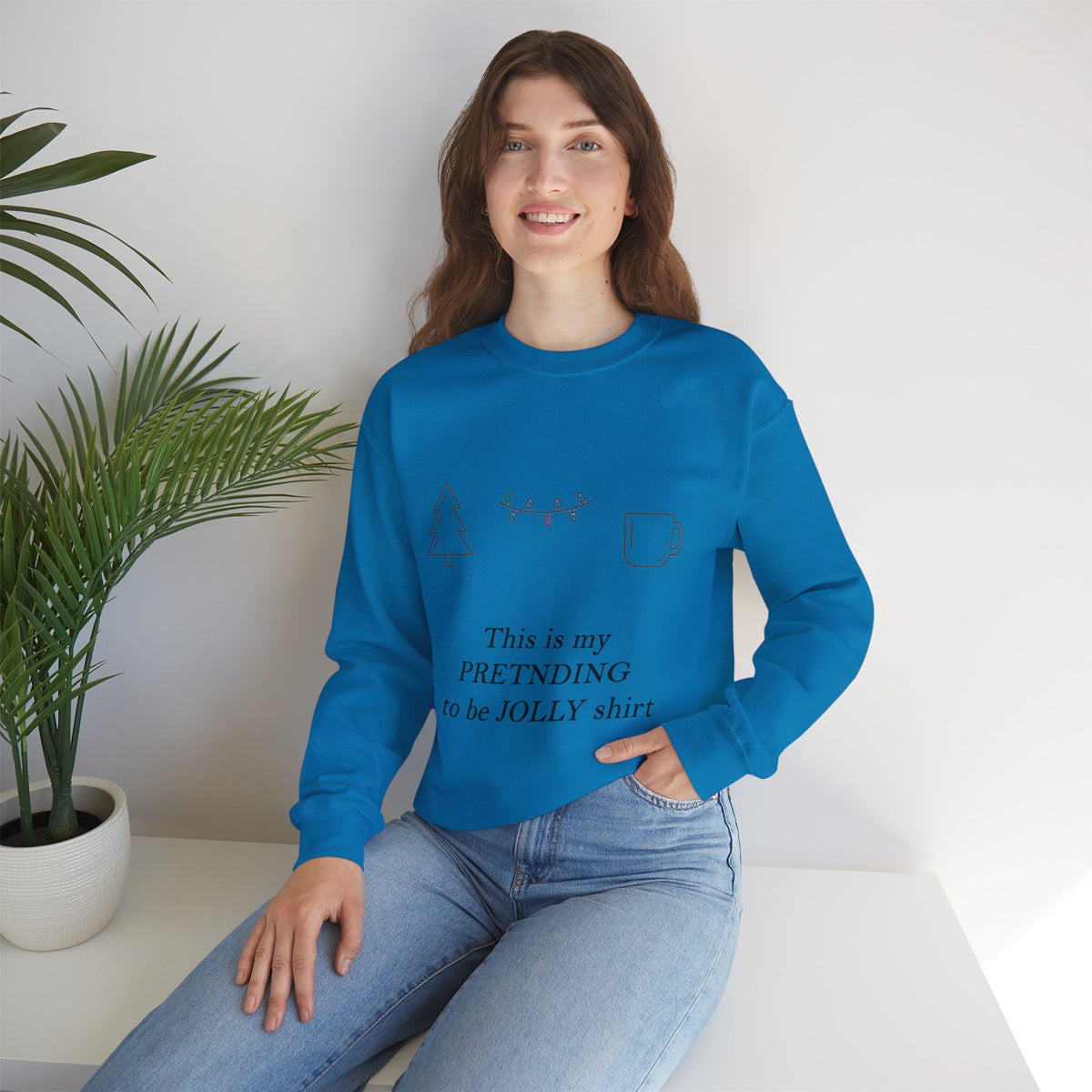 Pretending to Be Jolly Christmas Crewneck Sweatshirt | Funny Sarcastic Holiday Sweatshirt