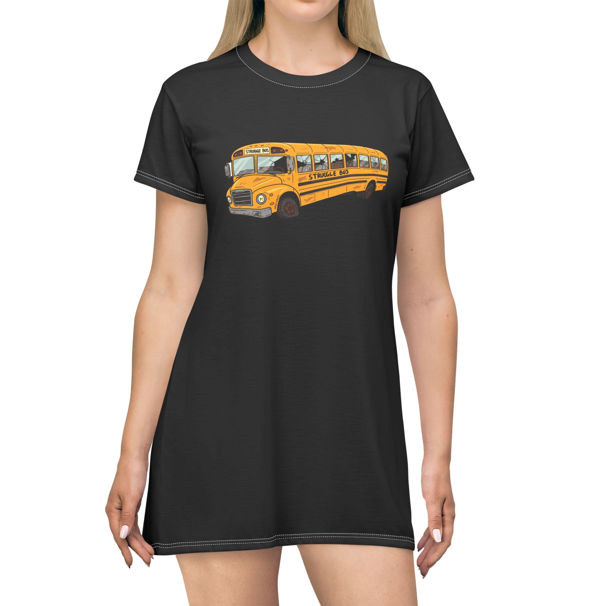 Struggle Bus T-Shirt Dress - Funny Sleepwear for Champions of Barely Holding It Together