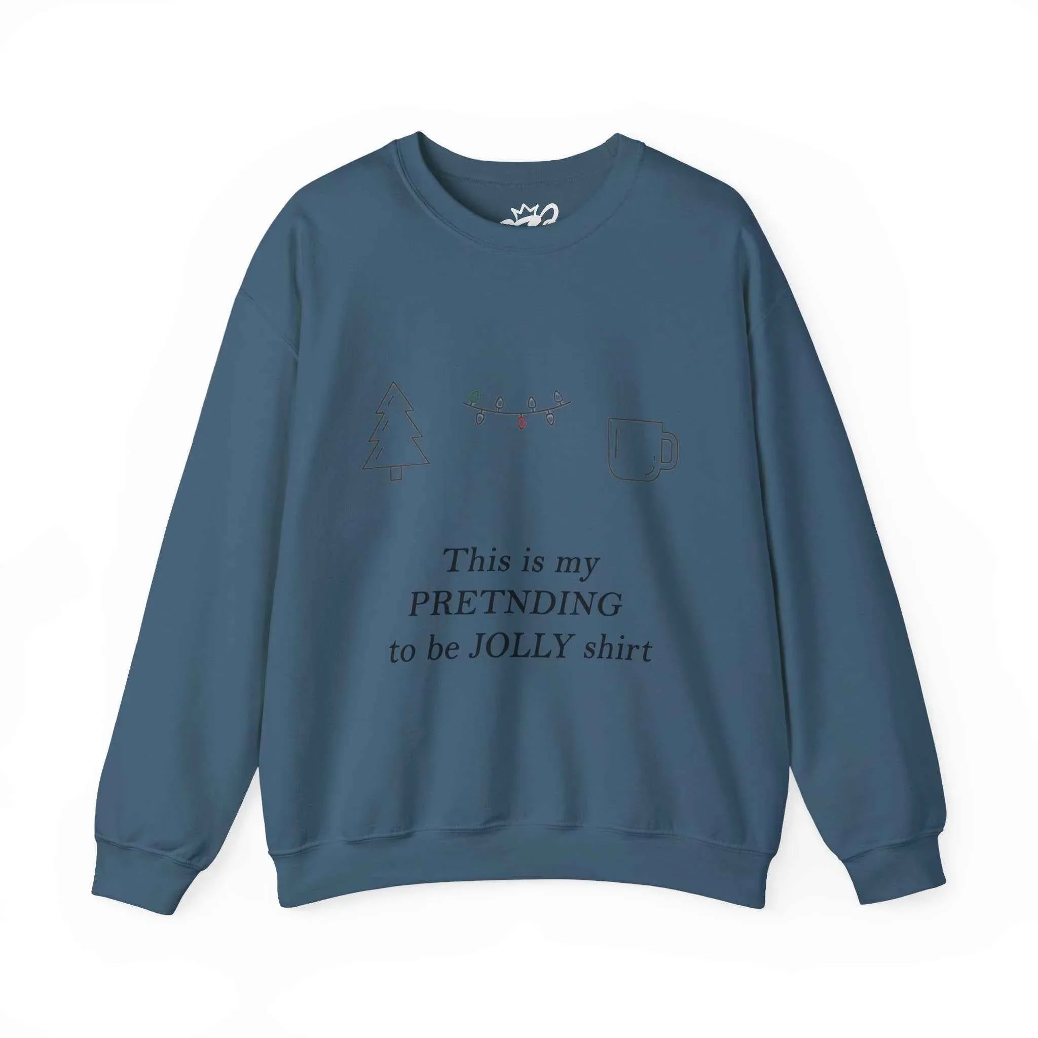 This Is My Pretending To Be Jolly Funny Christmas Sweatshirt - Minimalist Holiday Sweater - 2SB Snark Shop