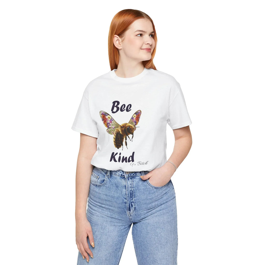 Bee Kind of a Bitch T-Shirt – Funny Sarcastic Bumblebee Graphic Tee - 2SB Snark Shop