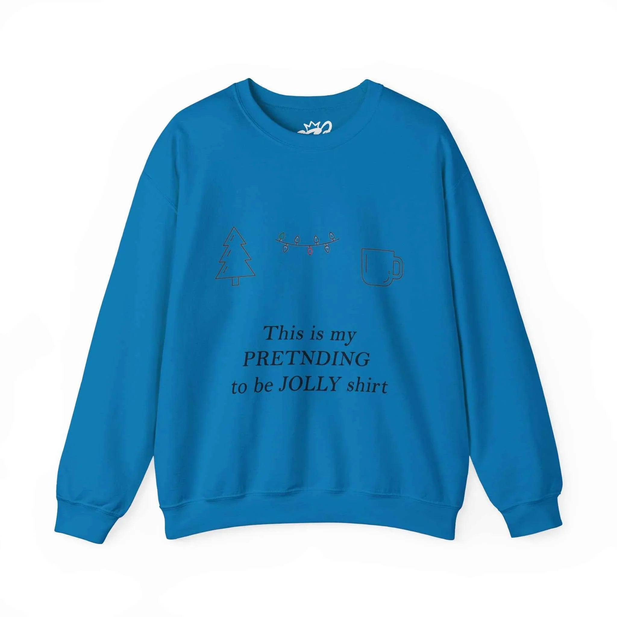 This Is My Pretending To Be Jolly Funny Christmas Sweatshirt - Minimalist Holiday Sweater - 2SB Snark Shop