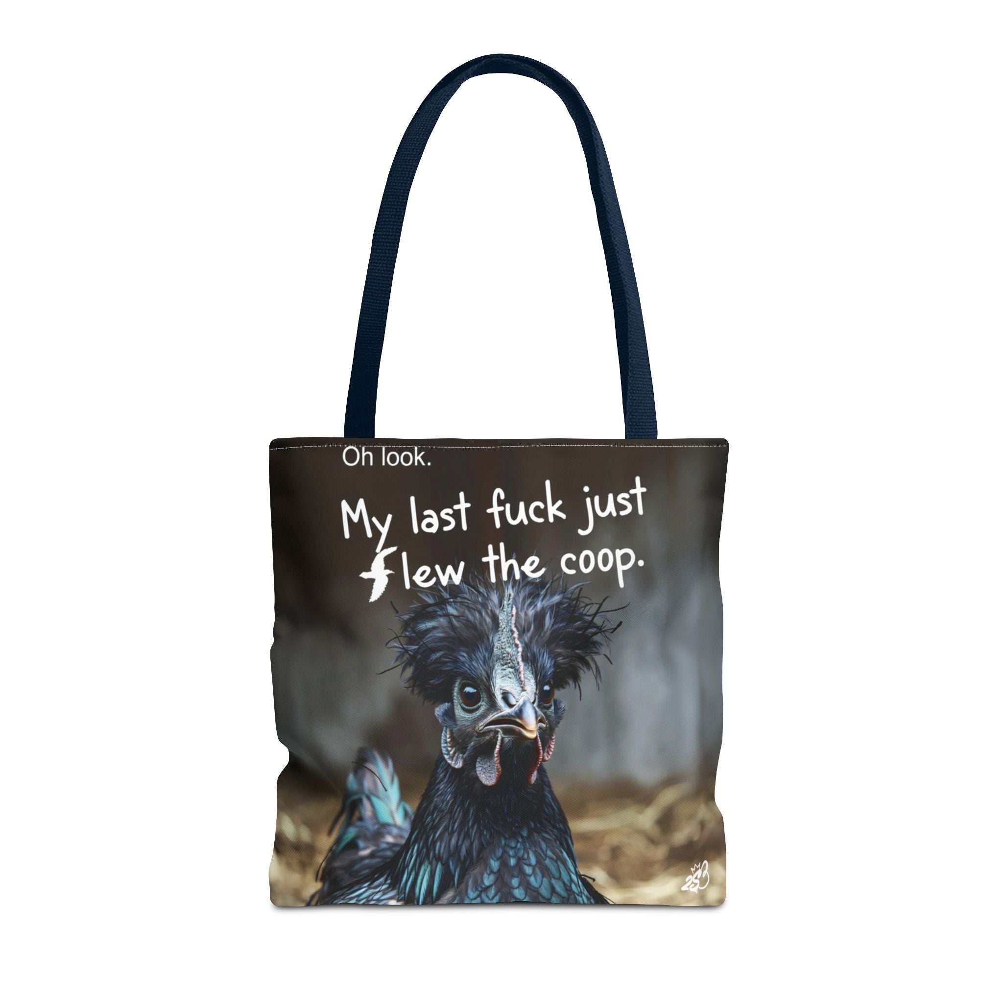 Oh Look My Last Fuck Just Flew The Coop Tote Bag (AOP)