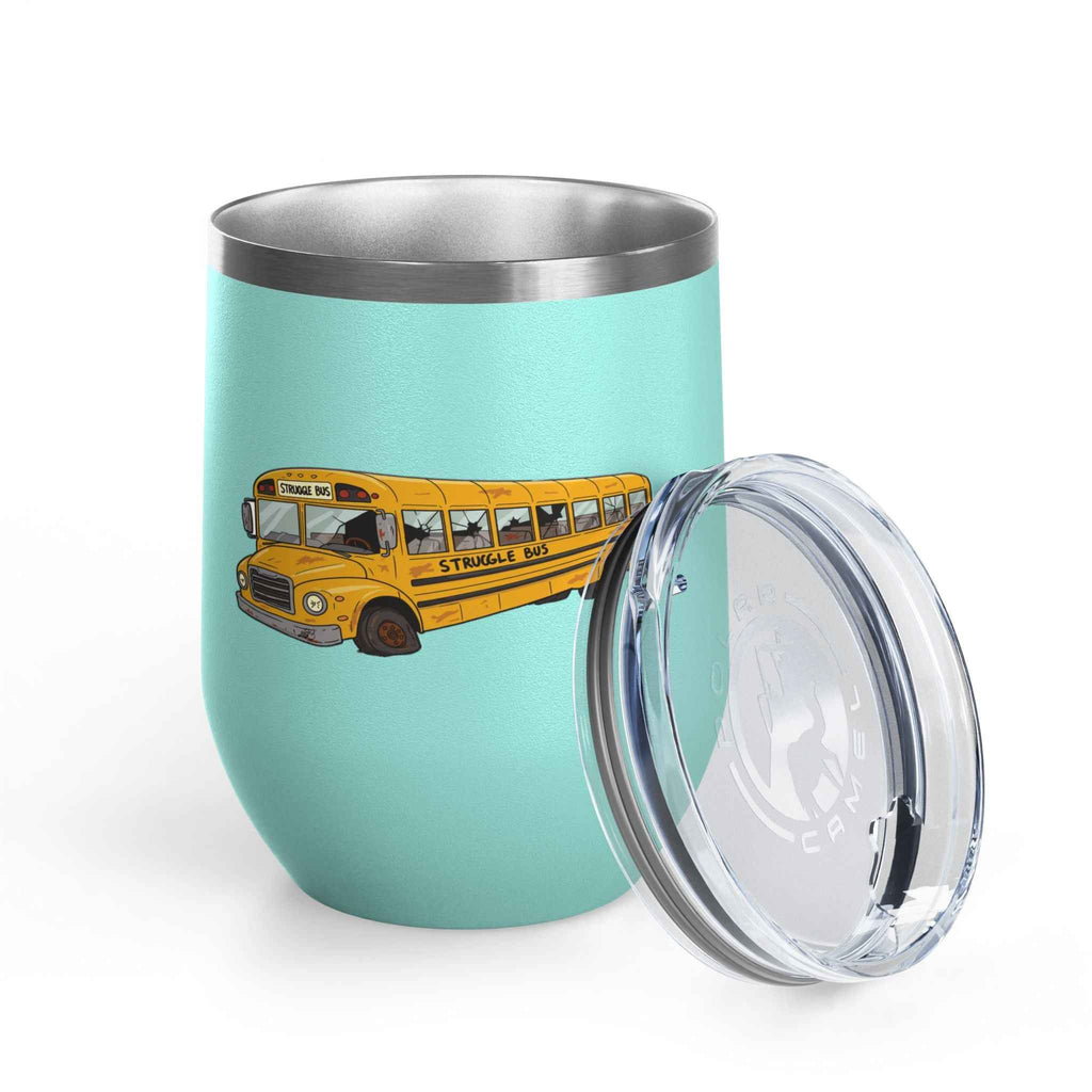 Struggle Bus Wine Tumbler – Because Some Days Call for Grapes, Not Grit/ Funny gift for Friends and family - 2SB Snark Shop
