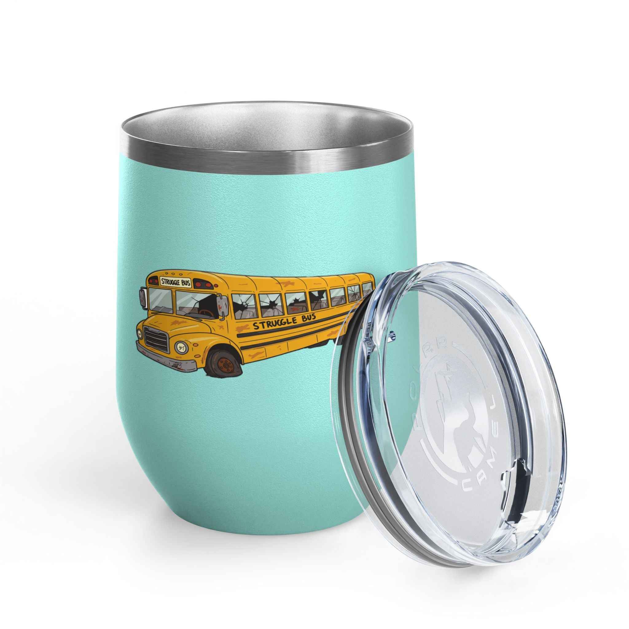 Struggle Bus Wine Tumbler – Because Some Days Call for Grapes, Not Grit/ Funny gift for Friends and family - 2SB Snark Shop