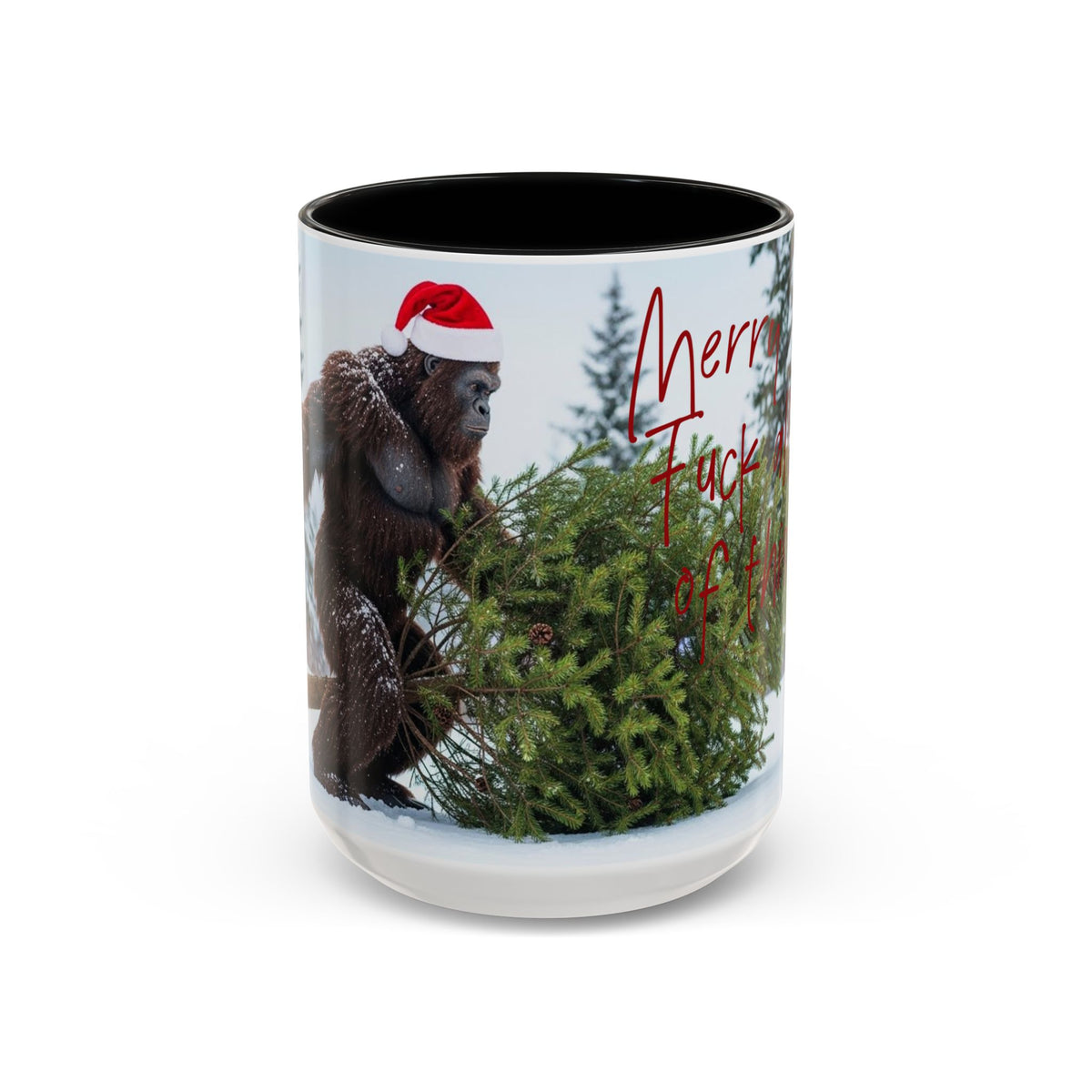 Merry Fuck All of This Bigfoot 15 oz Coffee Mug | Funny Sasquatch Christmas Mug