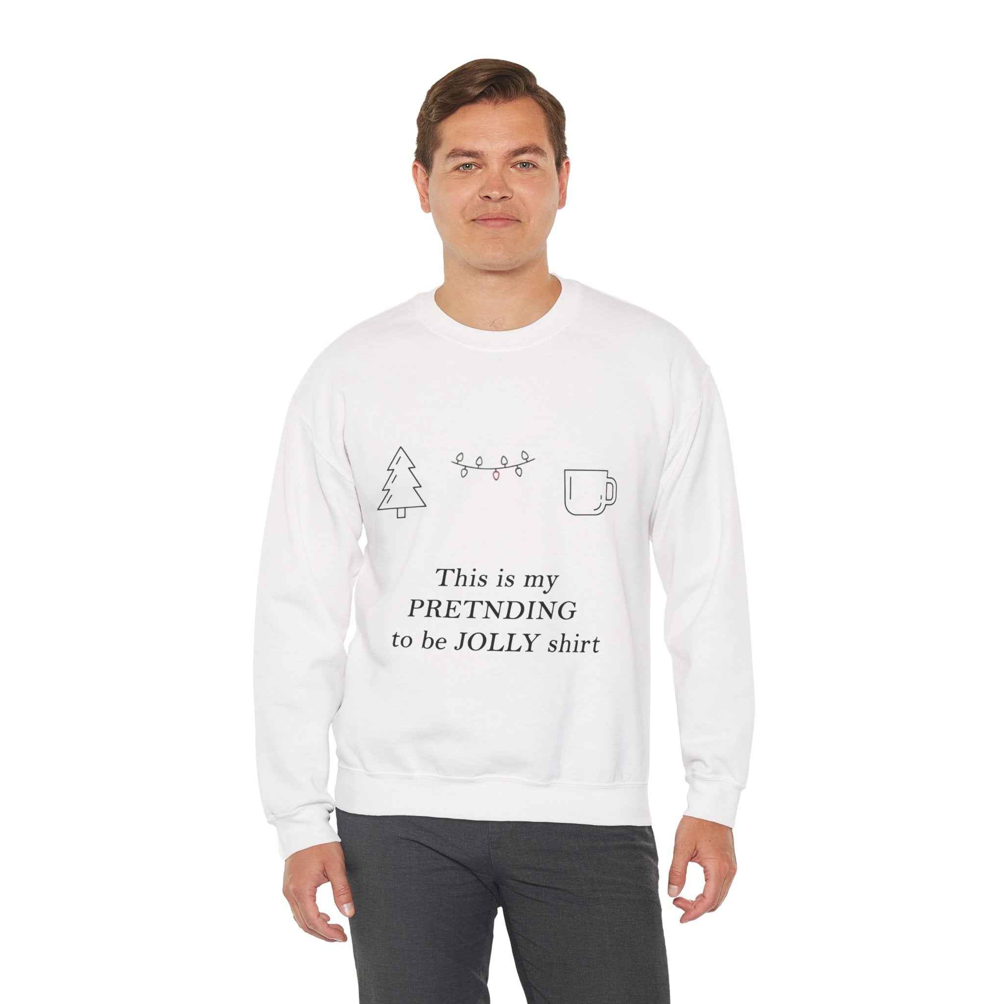 This Is My Pretending To Be Jolly Funny Christmas Sweatshirt - Minimalist Holiday Sweater - 2SB Snark Shop