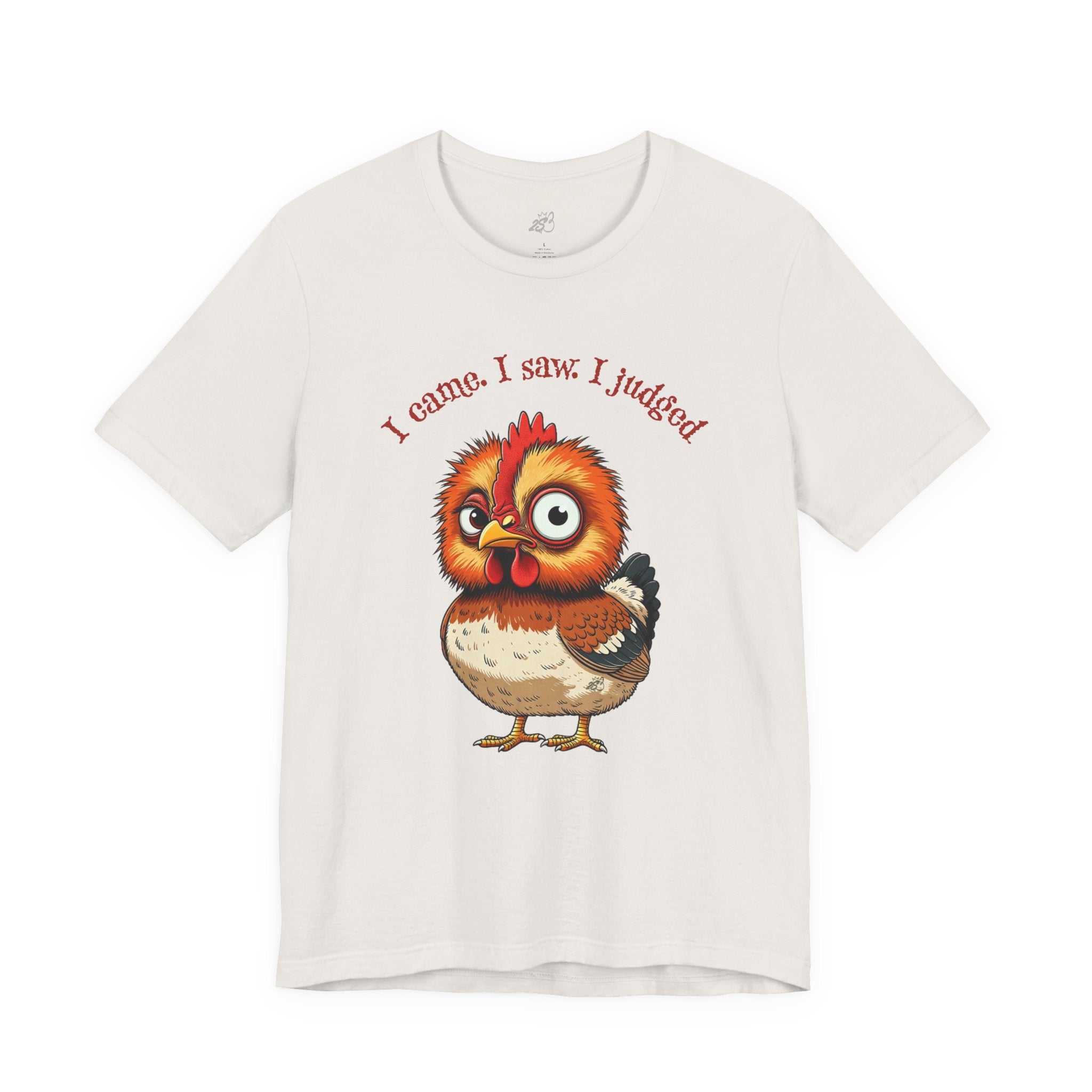 I Came. I Saw. I Judged. T-Shirt