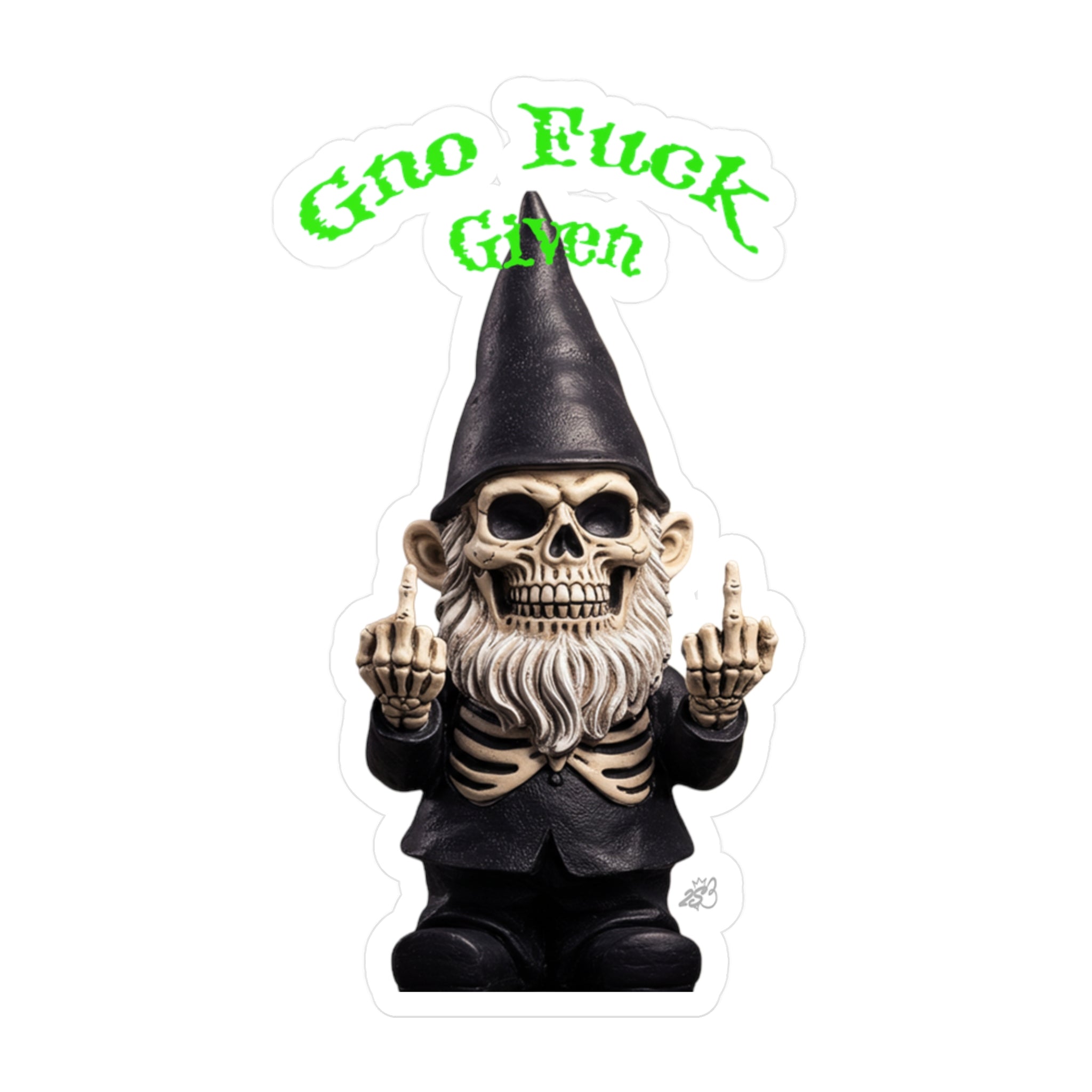 Gno Fuck Given Skeleton Gnome Kiss-Cut Vinyl Decal
